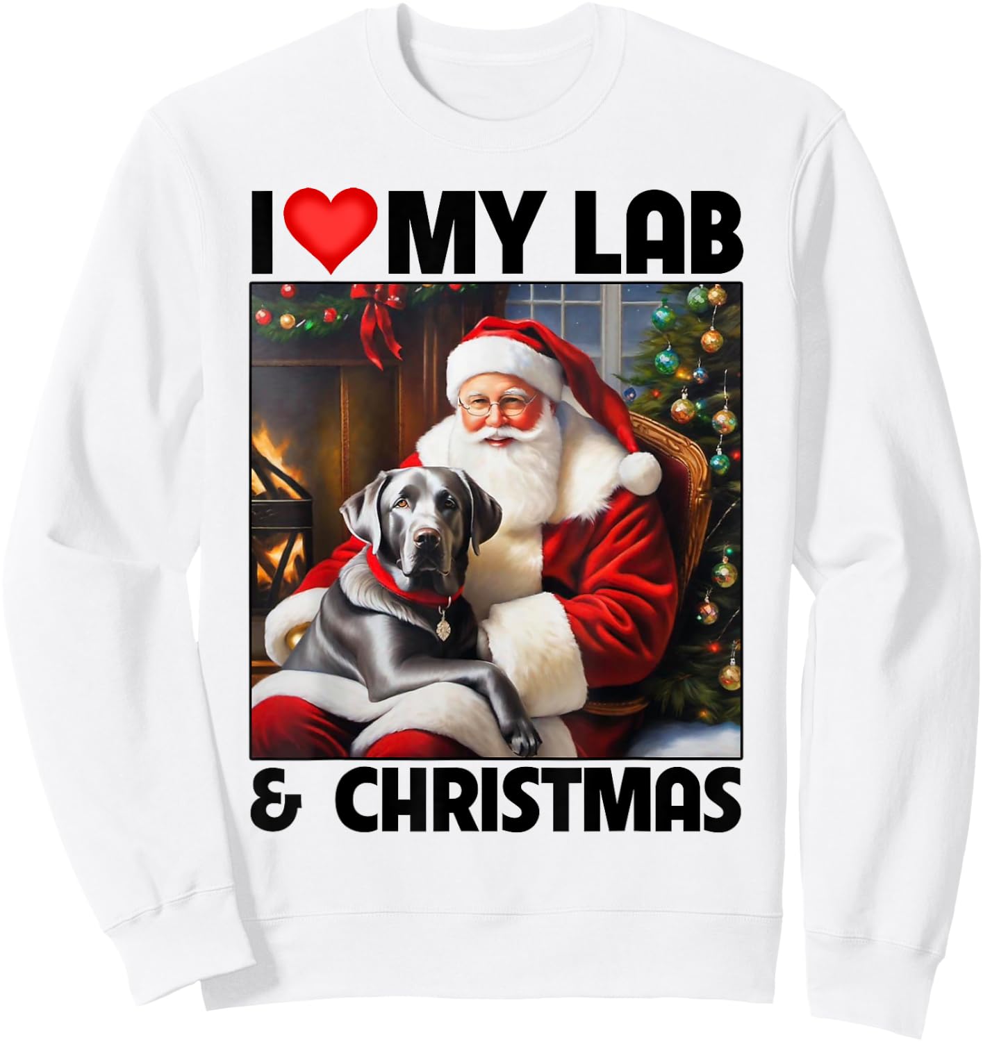 I Love My Silver Lab Retriever and Christmas Santa Clause Sweatshirt - Sweatshirt | White