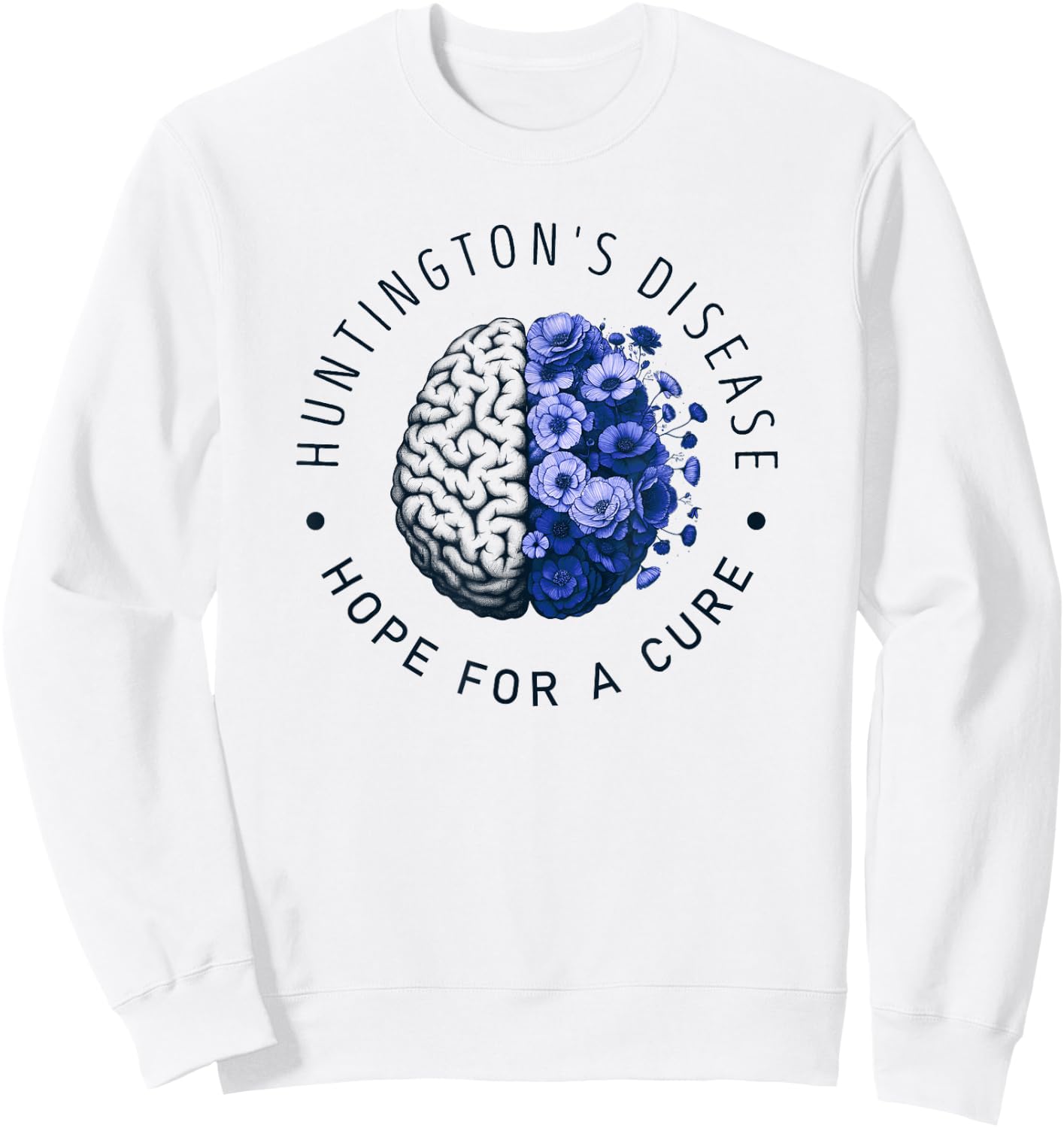 Huntington's Disease Awareness Hope for a Cure Sweatshirt - Sweatshirt | White