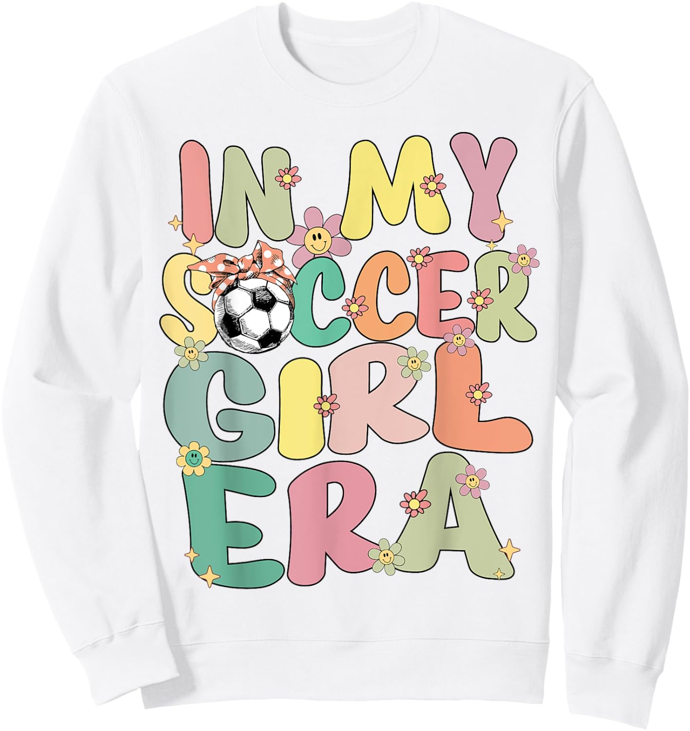 In My Soccer Girl Era Retro Groovy Soccer Girl Soccer Cute Sweatshirt - Sweatshirt | White
