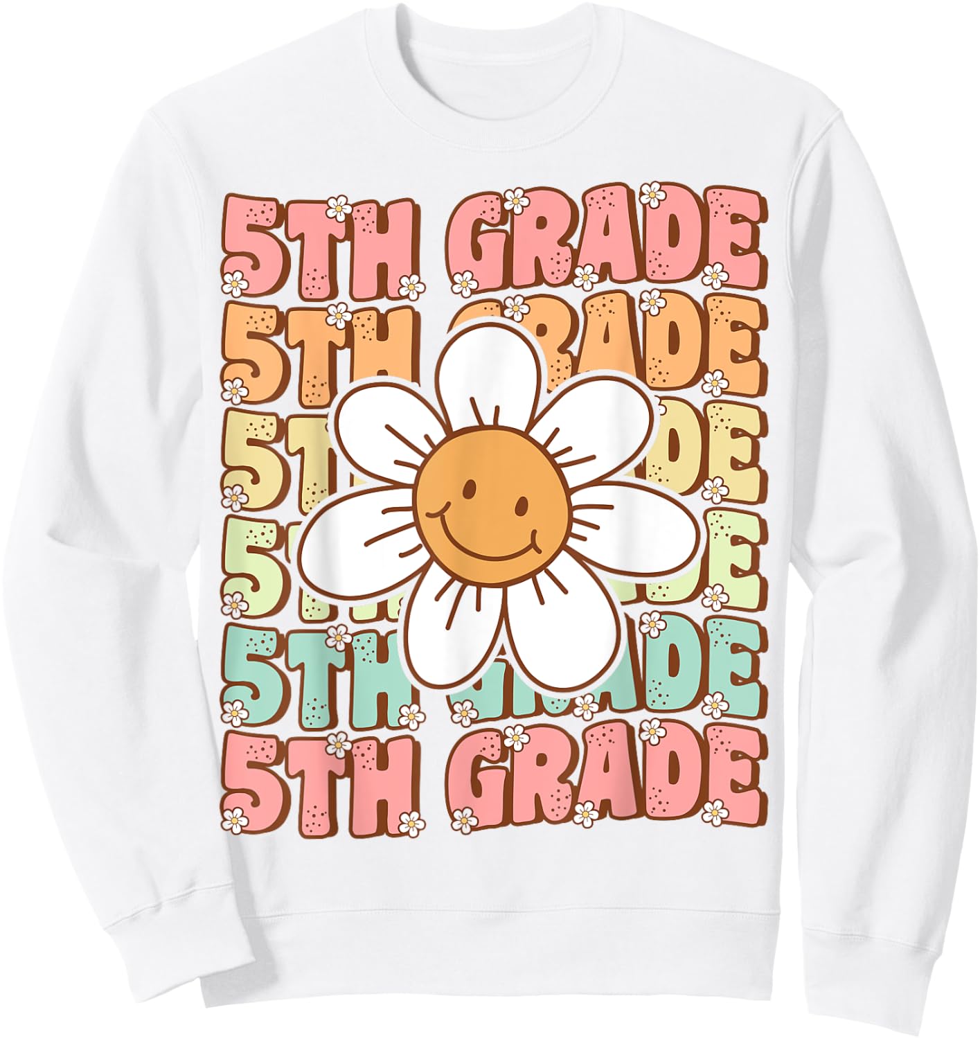 Groovy 5th Grade Back To School First Day of Fifth Grade Sweatshirt - Sweatshirt | White