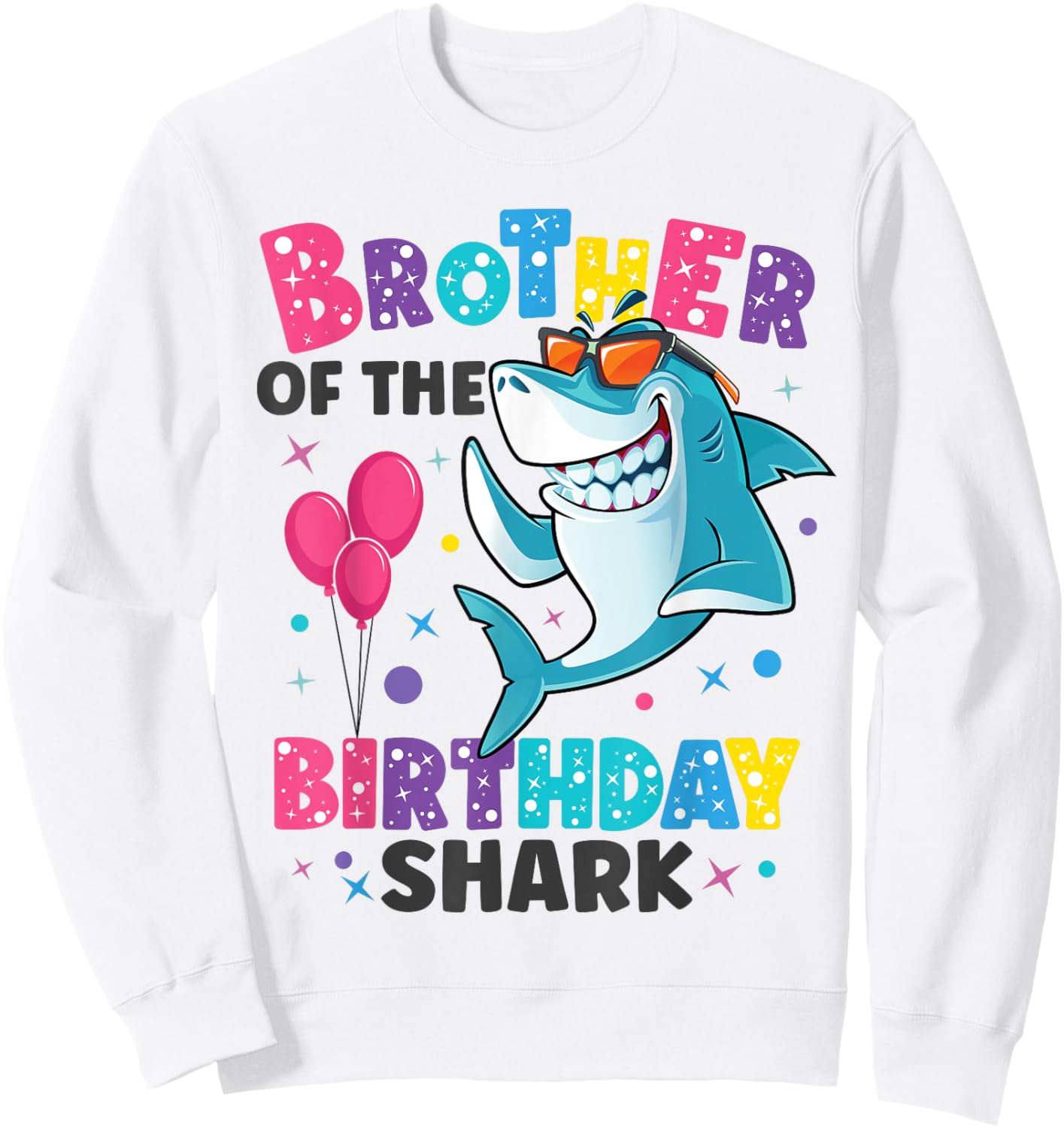 Brother of the Shark Birthday Big Bro Matching Family Sweatshirt - Sweatshirt | White