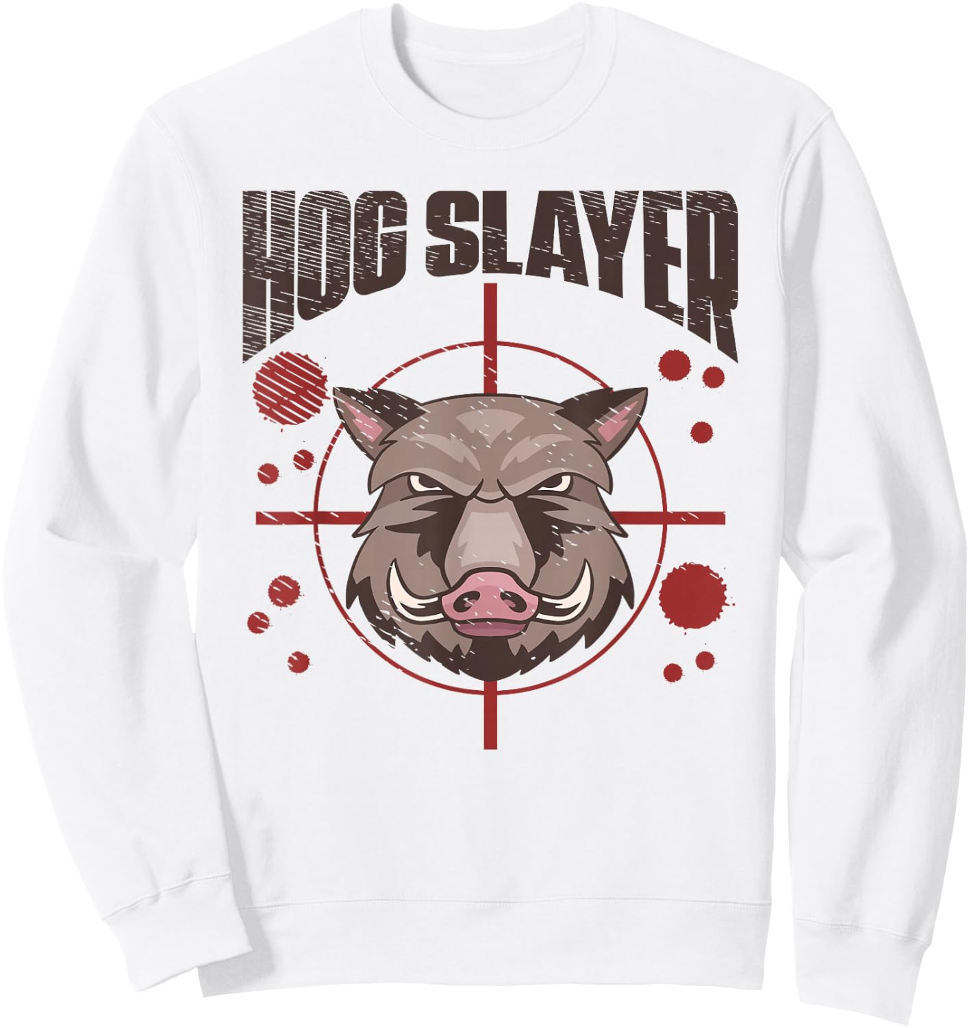 Hog Slayer Hunter Wild Boar Head Hunt Season Heli Hunting Sweatshirt - Sweatshirt | White