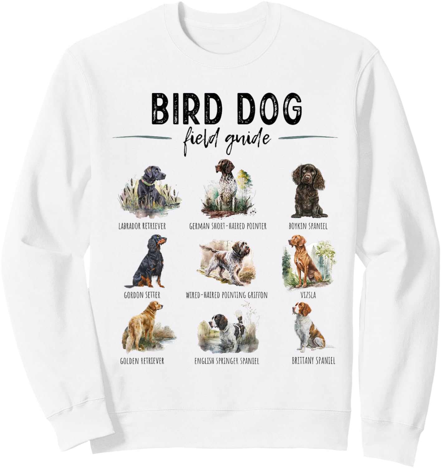 Bird Hunting Dogs Guide Duck Hunting Hunter Dog Breeds Women Kids Sweatshirt - Sweatshirt | White
