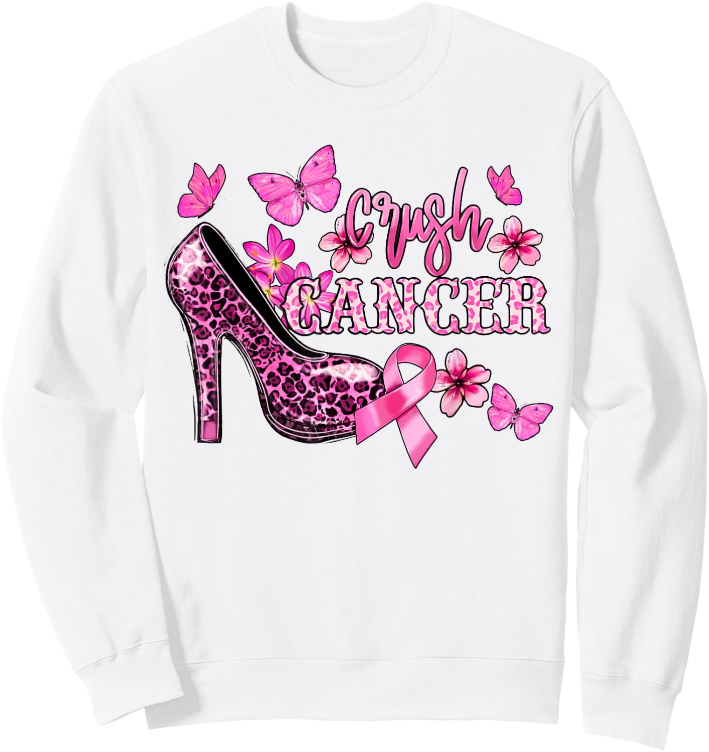 Crush Breast Cancer Awareness High Heels Pink Ribbon Sweatshirt - Sweatshirt | White