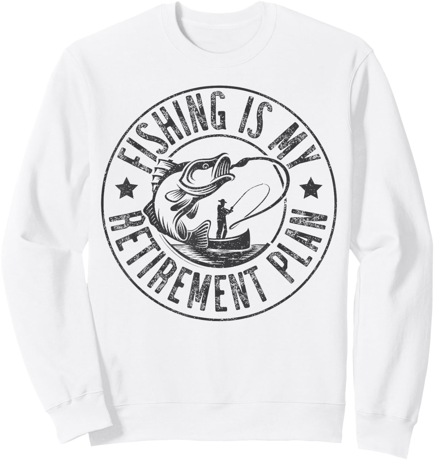 Fishing Is My Retirement Plan,Funny Love Fishing Retired Sweatshirt - Sweatshirt | White