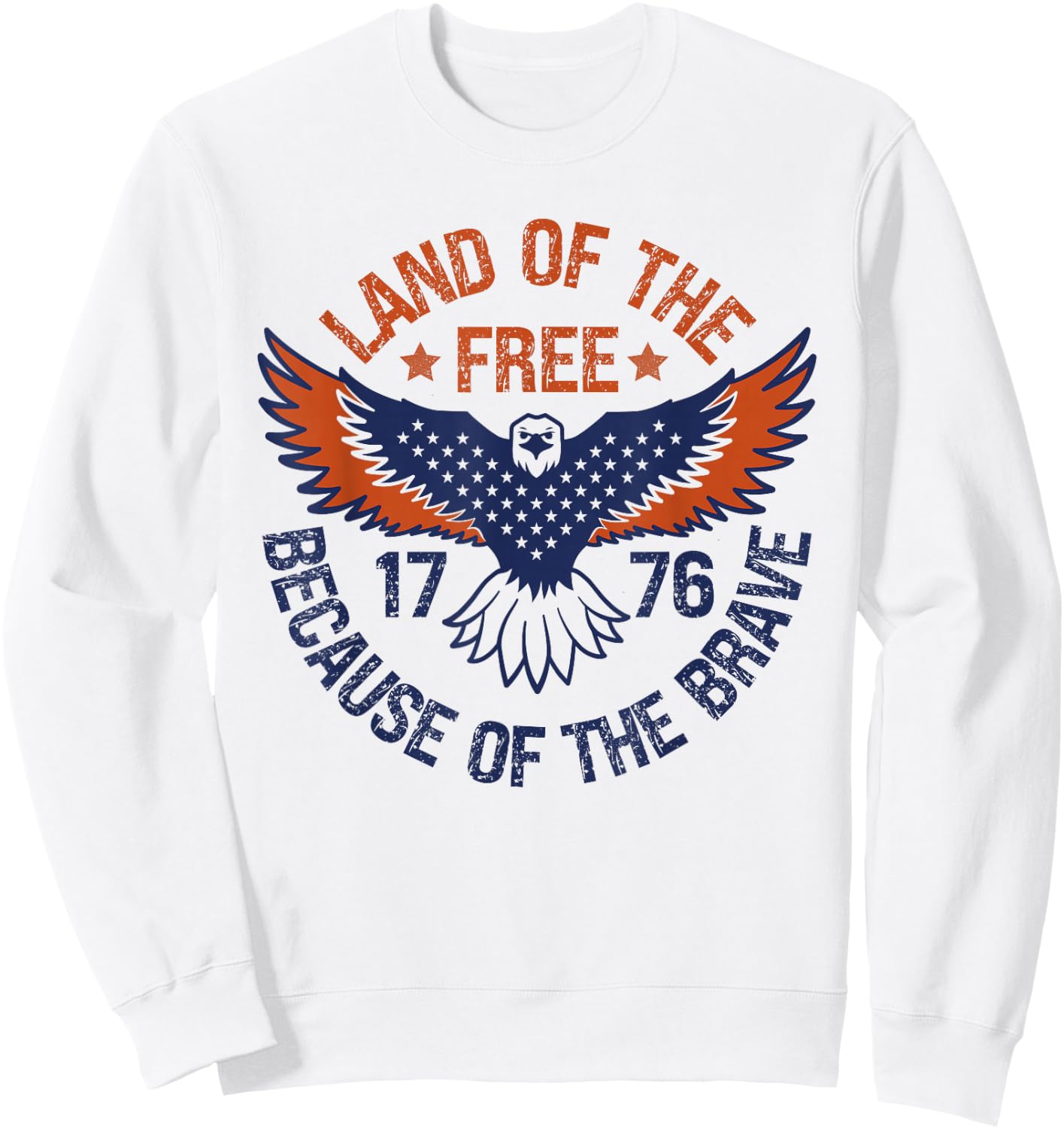 Land of the Free Because of the Brave USA Eagle 4th July Sweatshirt - Sweatshirt | White