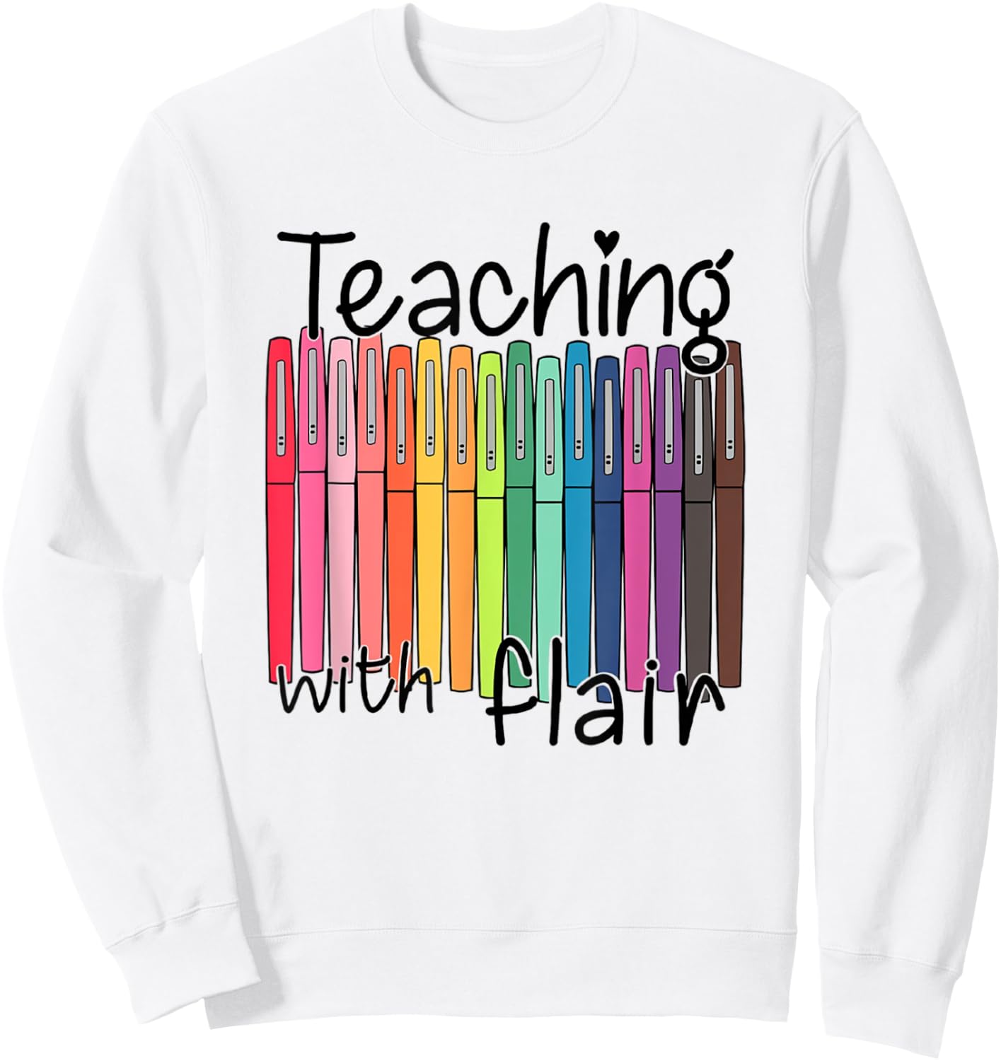 Teaching With Flair Preschool Teacher First Day Of School Women Girls Kids Sweatshirt - Sweatshirt | White