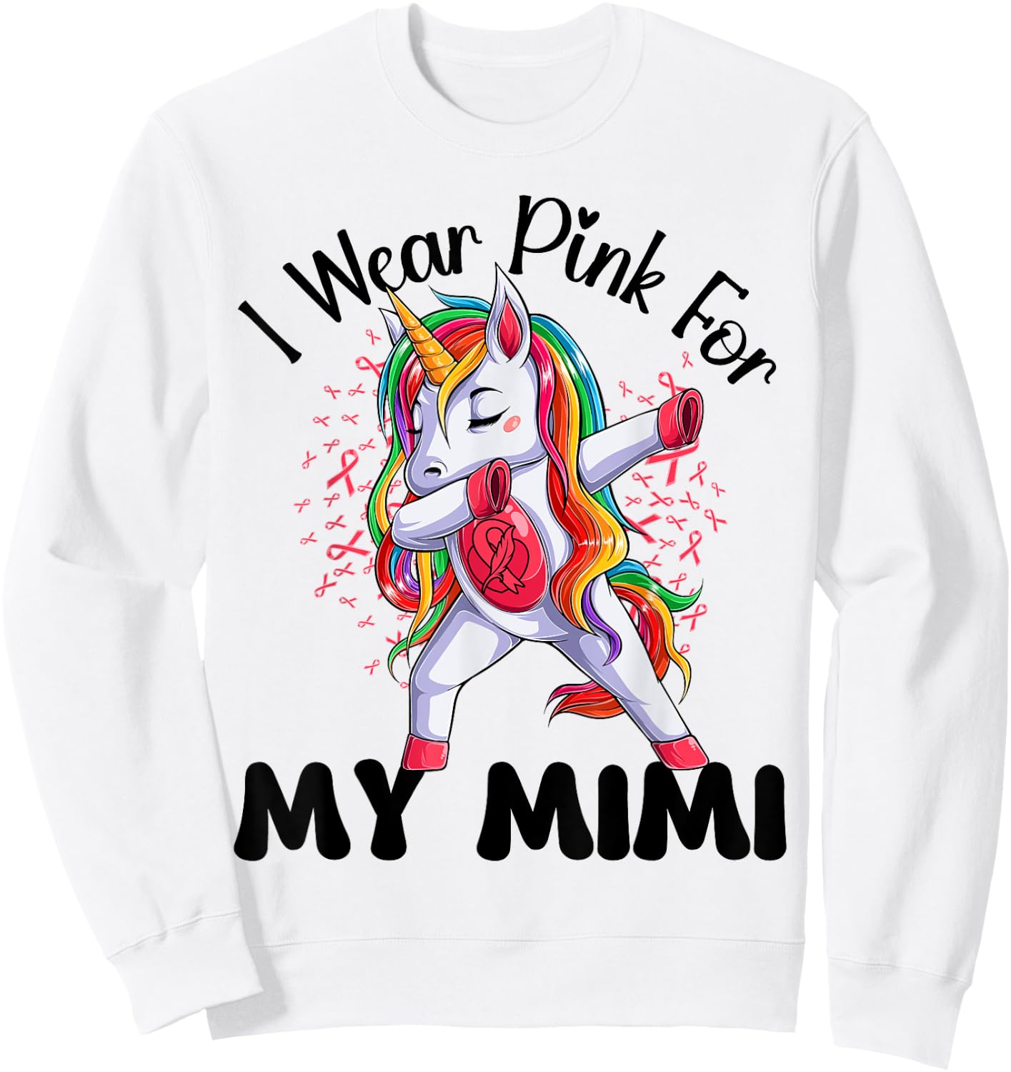 Breast Cancer Awareness Unicorn I Wear Pink For My Mimi Sweatshirt - Sweatshirt | White
