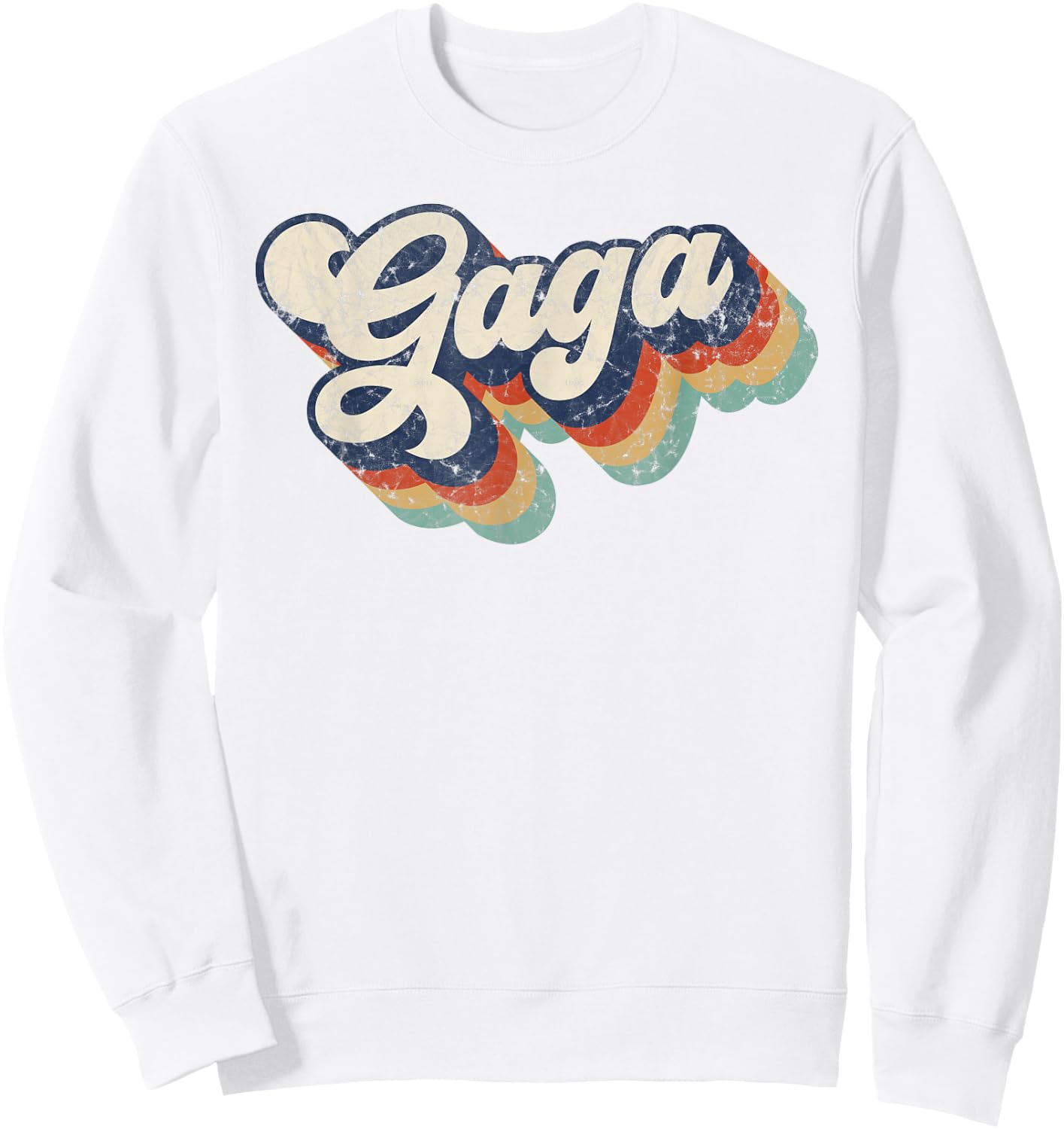 Retro Cute Gaga for Grandma Best Gaga Ever Mother's Day Sweatshirt - Sweatshirt | White