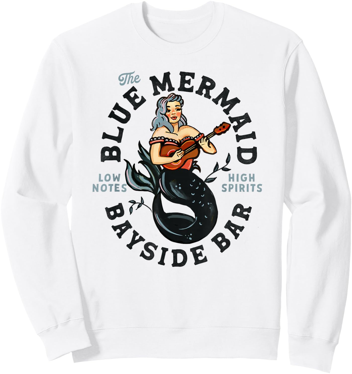 Sailor Mermaid Tattoo Guitar Playing Dive Bar Music Pinup Sweatshirt - Sweatshirt | White
