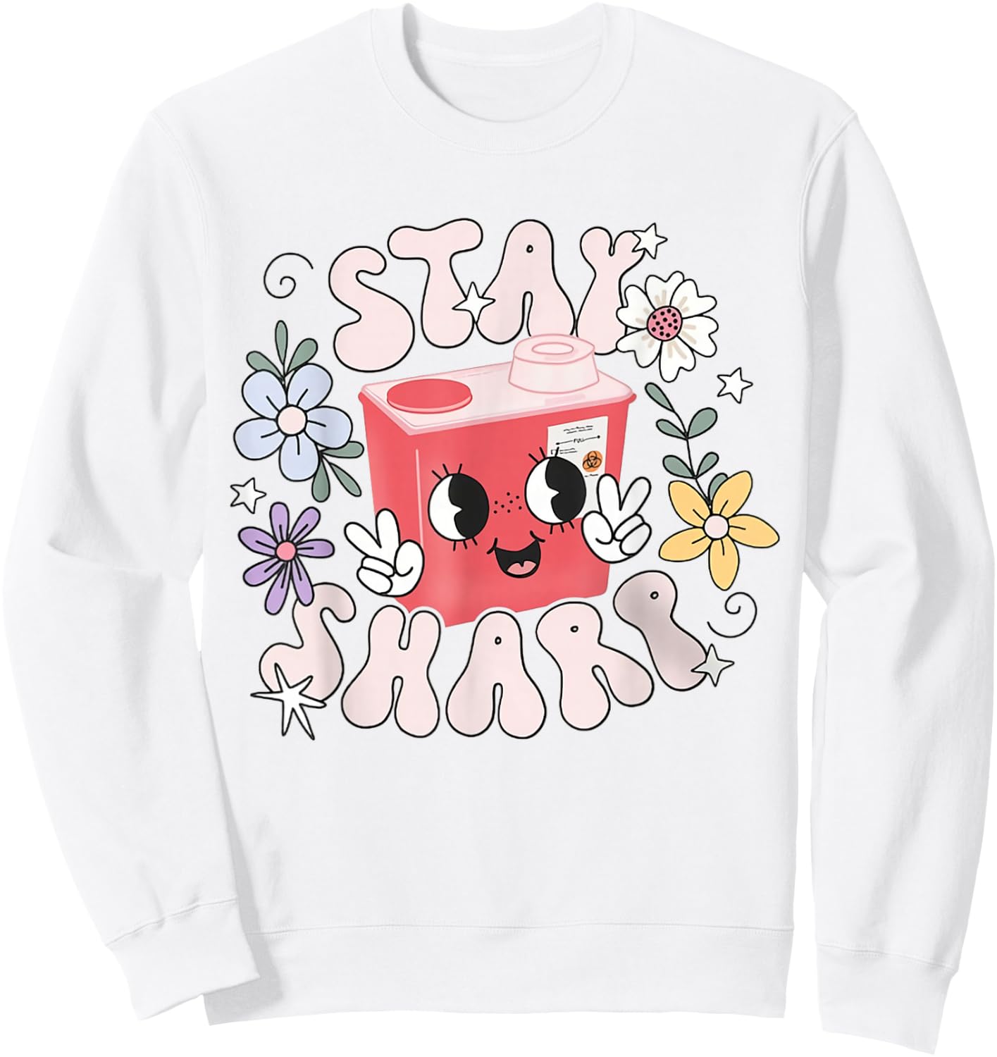 Women Stay Sharp Funny Phlebotomist Infusion Nurse IV PICC Sweatshirt - Sweatshirt | White