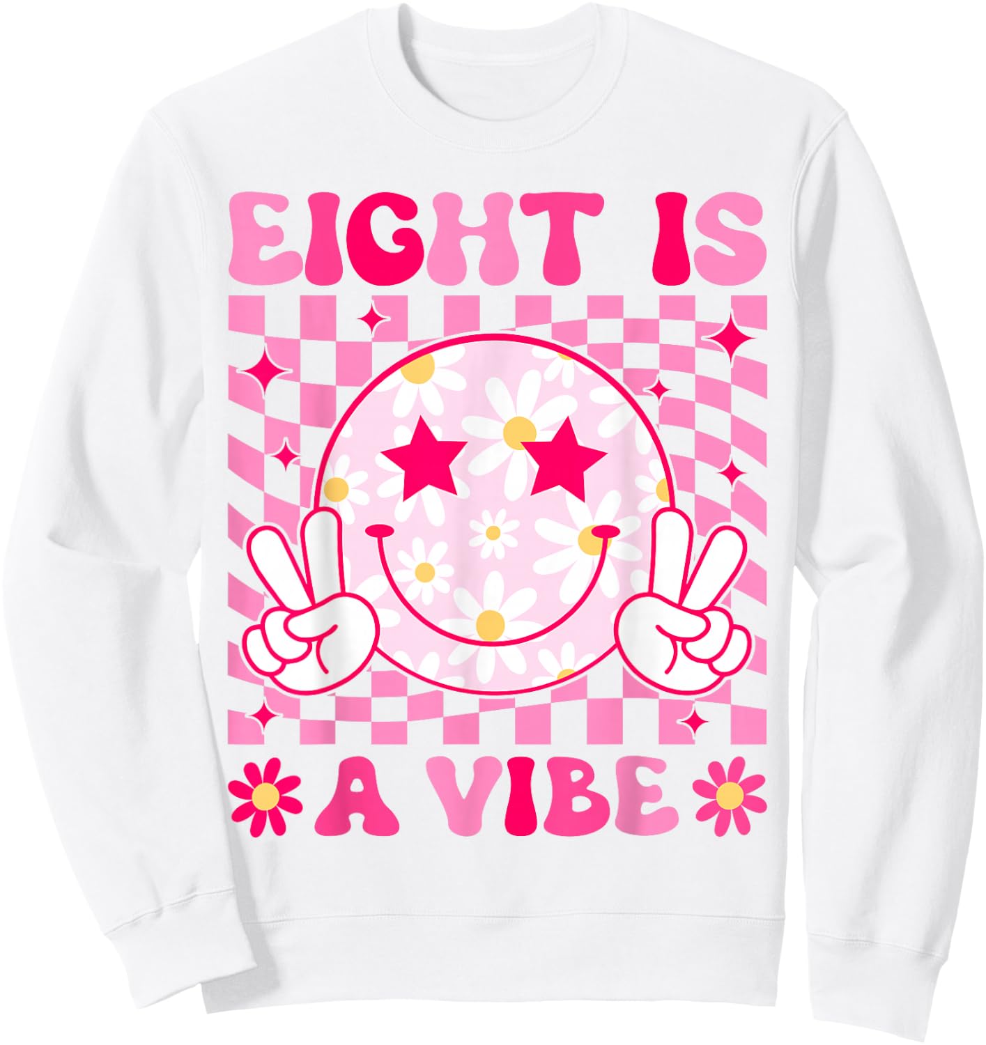 Eight is A Vibe Birthday Groovy 8 Year Old Girl 8th Birthday Sweatshirt - Sweatshirt | White