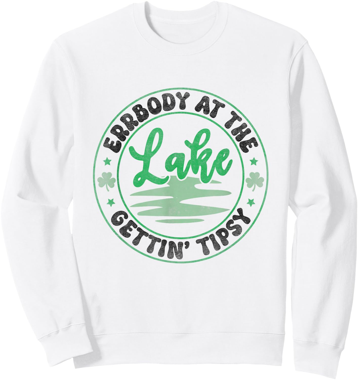 Errbody At The Lake Gettin' Tipsy Lake Life Summer Trendy Women Sweatshirt - Sweatshirt | White
