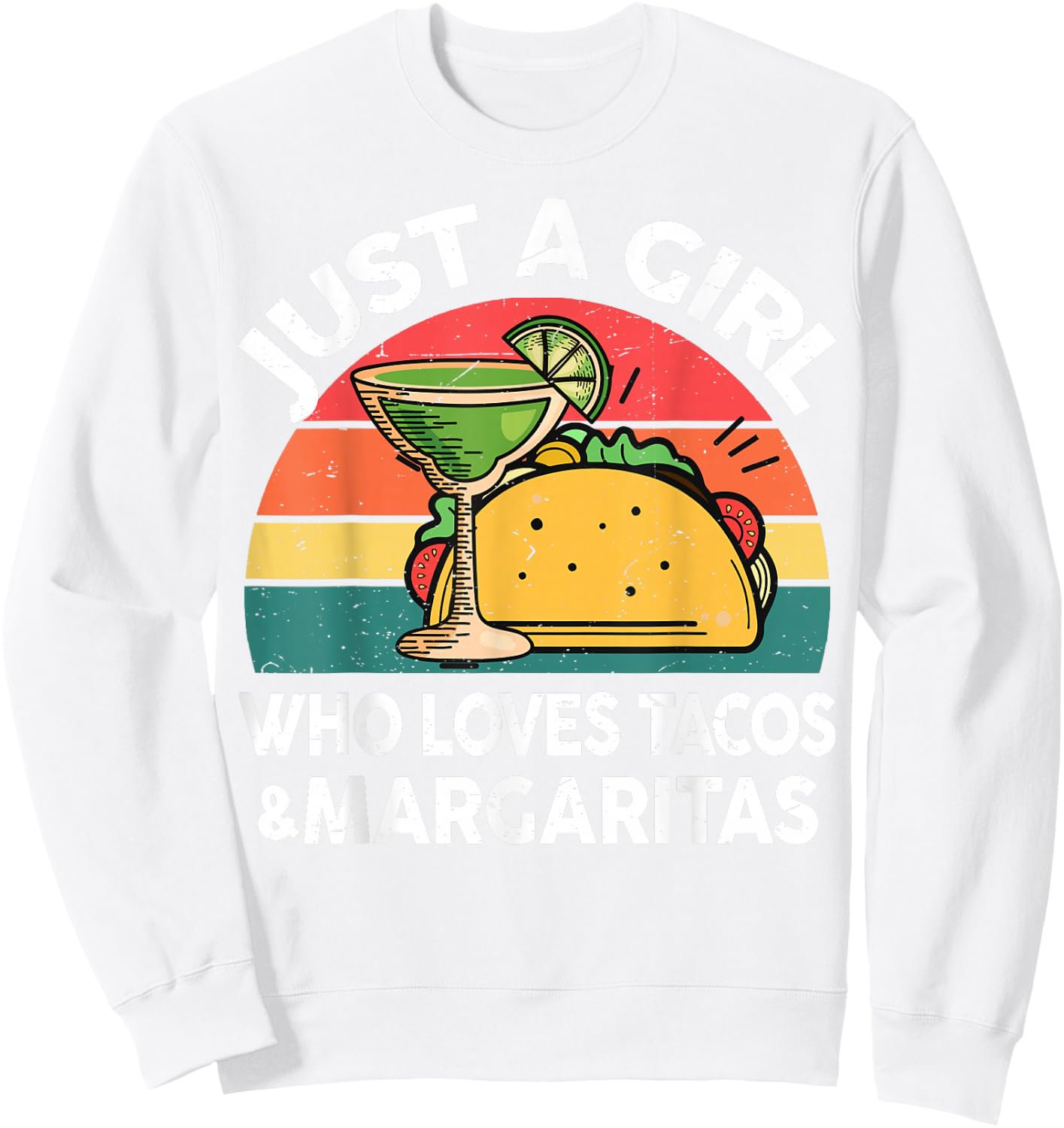 Girl Love Tacos Margarita Shirt Cinco De Mayo Mexican Women Sweatshirt - Sweatshirt | White