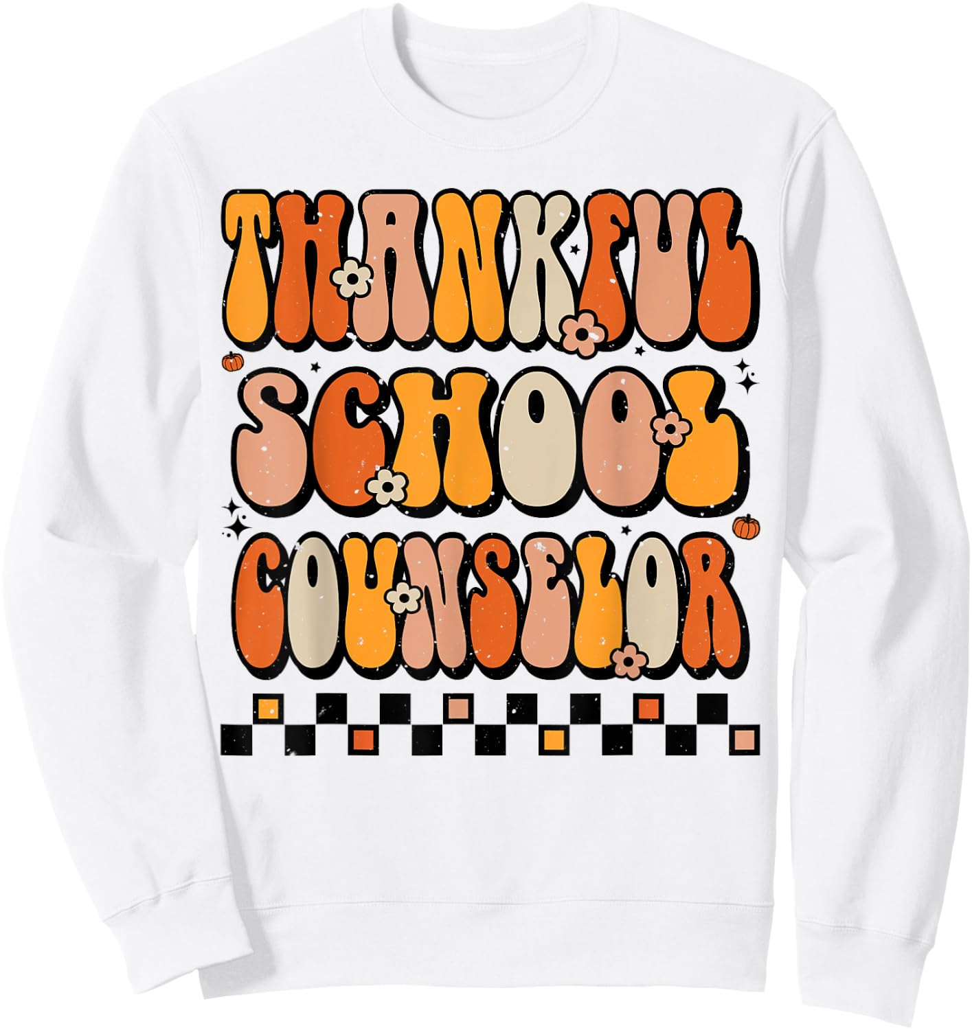 Thankful School Counselor Groovy Thanksgiving Counselor Sweatshirt - Sweatshirt | White