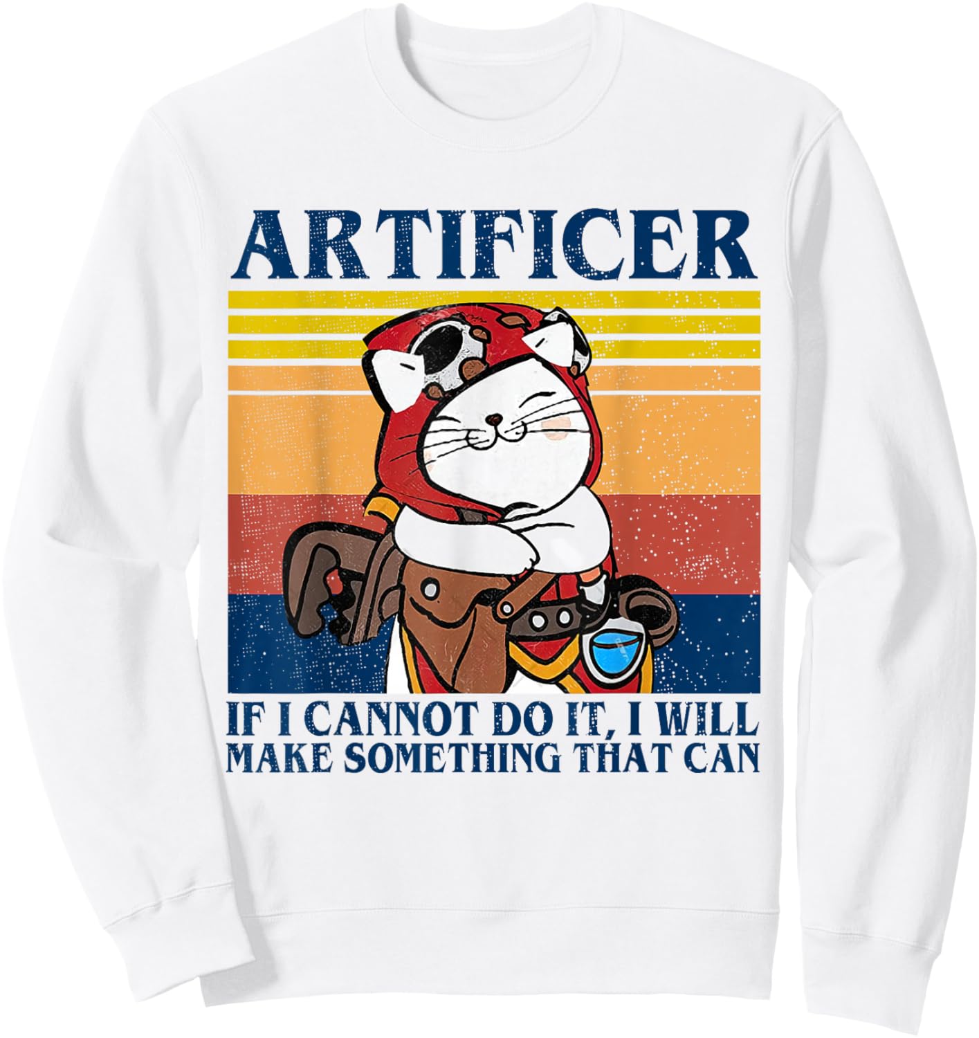 Roleplaying Dice Gamer Dragon Artificer Make Something Can Sweatshirt - Sweatshirt | White