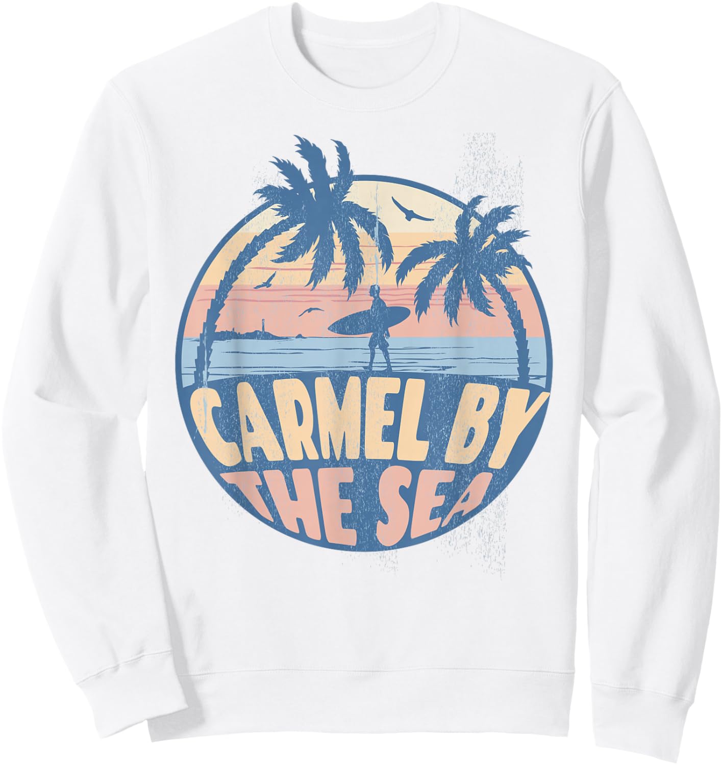 Carmel By The Sea California Beach Surf Summer Vacation Sweatshirt - Sweatshirt | White