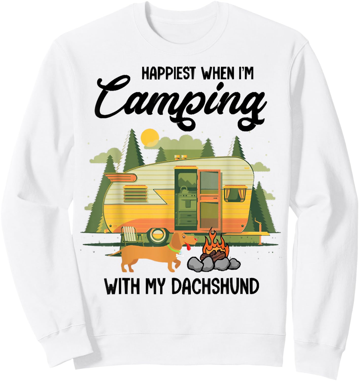 Happiest When I Camping With My Dachshund, Dog Pet Lover Sweatshirt - Sweatshirt | White