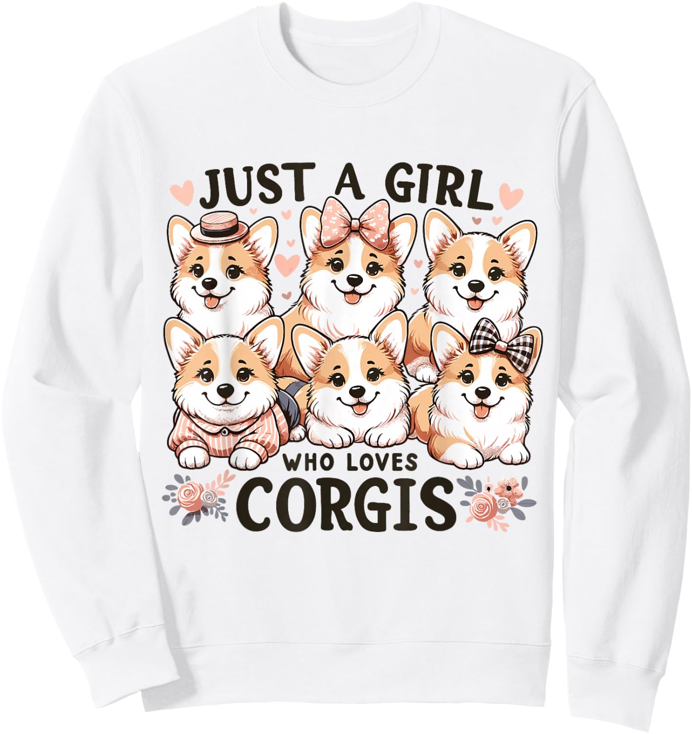 Just a Girl who Loves Corgis Sweatshirt - Sweatshirt | White