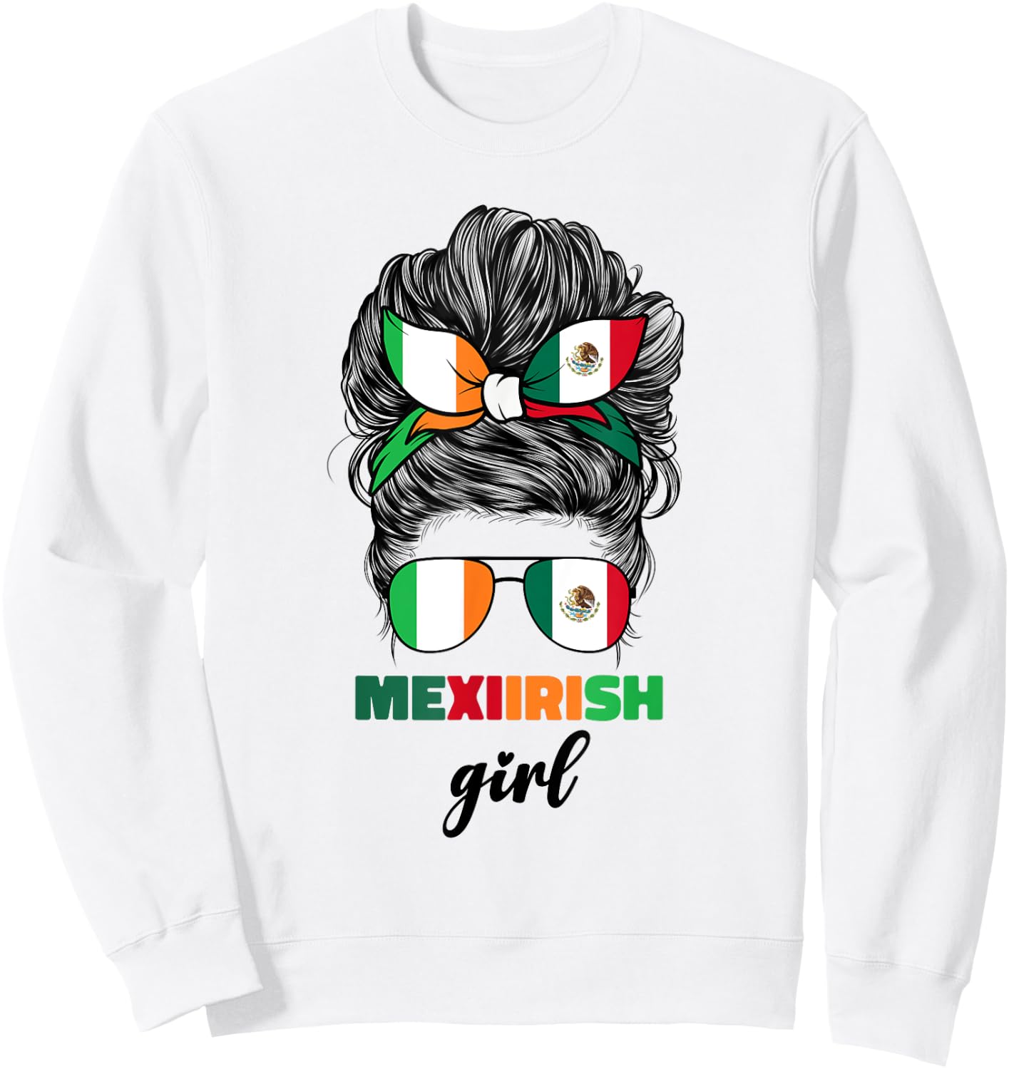 Half Mexican And Irish Mexico Ireland Flag Girl Sweatshirt - Sweatshirt | White