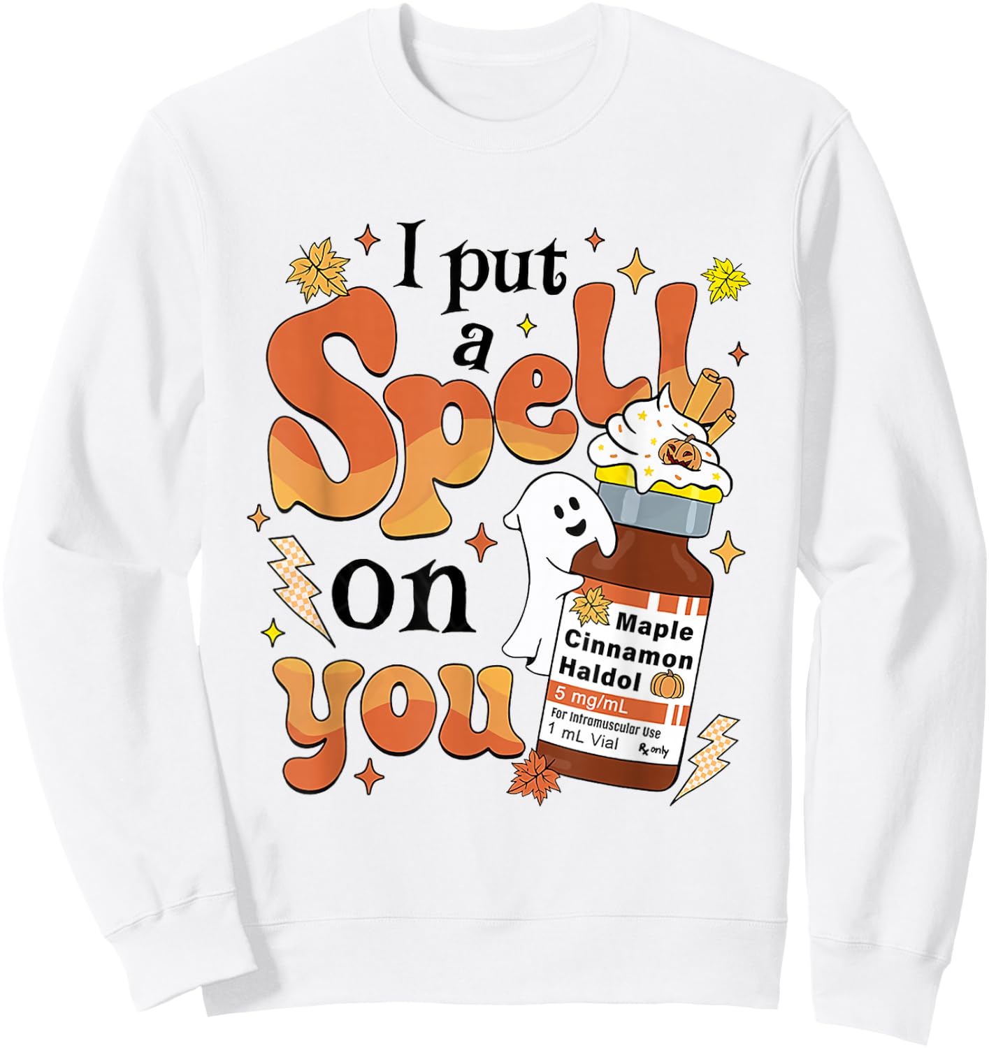 Retro ER ICU Halloween I Put A Spell On You Funny Haldol Sweatshirt - Sweatshirt | White
