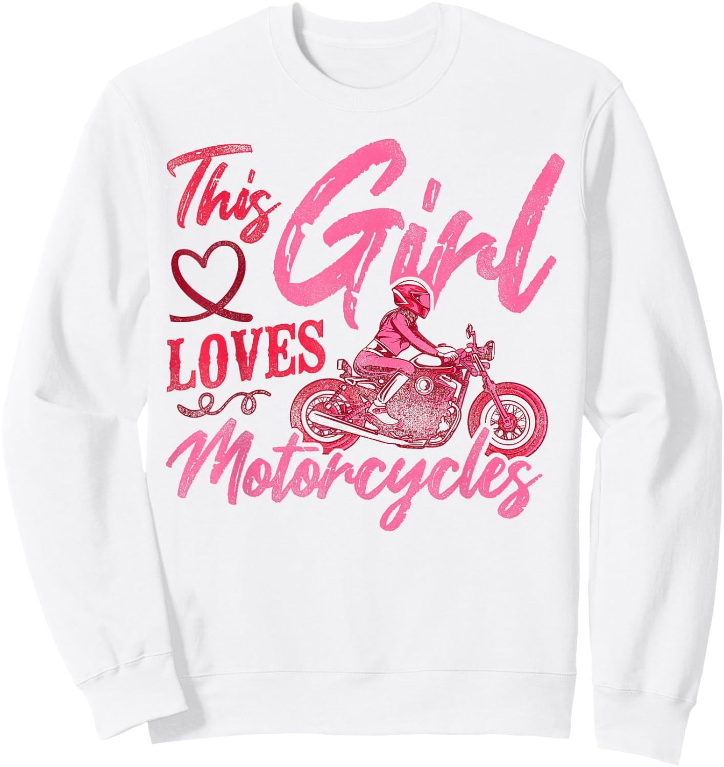 Classic Motorcycle Biker Girl Female This Girl Loves Sweatshirt - Sweatshirt | White