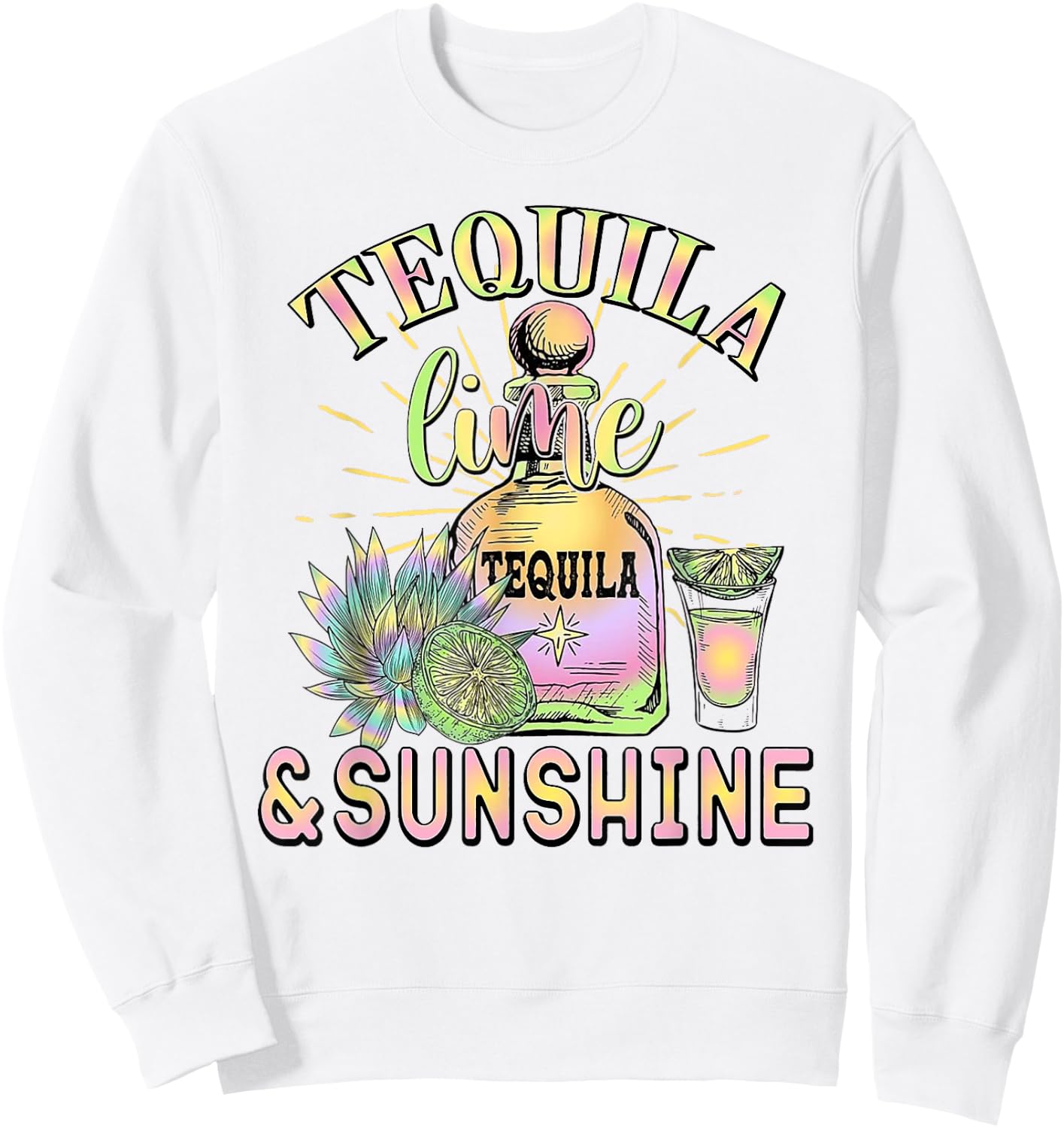Tequila Lime And Sunshine Funny Beach Summer Vacation Travel Women Sweatshirt - Sweatshirt | White
