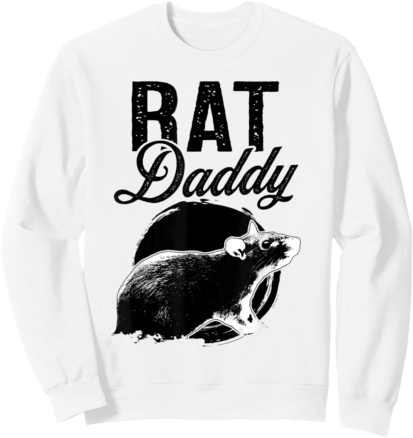 Rat Daddy Father - Dad Rat Sweatshirt - Sweatshirt | White