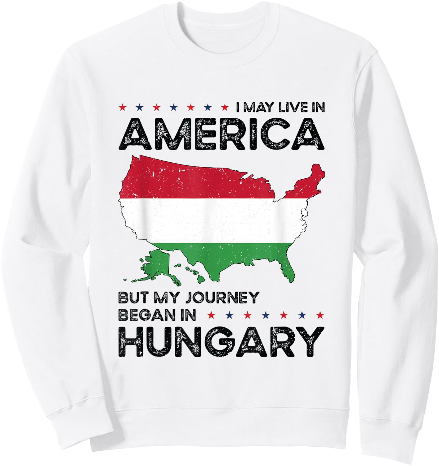 Hungarian American Patriot USA Grown Hungary US Flag Sweatshirt - Sweatshirt | White