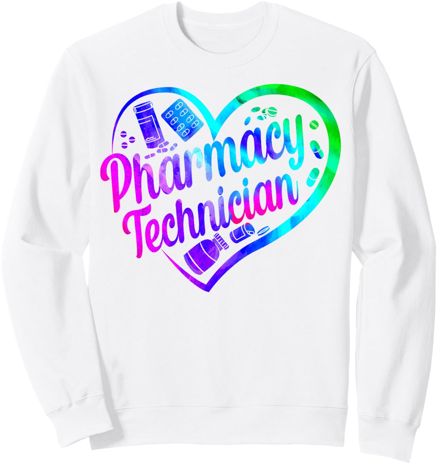 Pharmacy Tech Technician Pharmacist Student Heart Watercolor Sweatshirt - Sweatshirt | White
