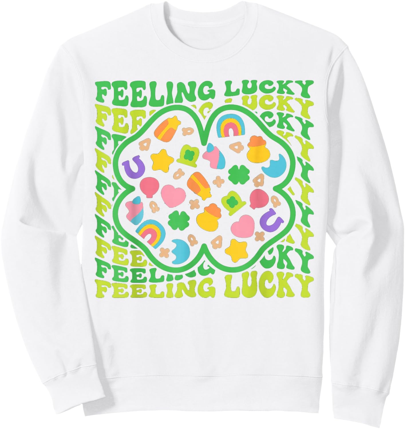 Feeling Lucky Charms St. Patrick's Day Irish Shamrock Clover Sweatshirt - Sweatshirt | White