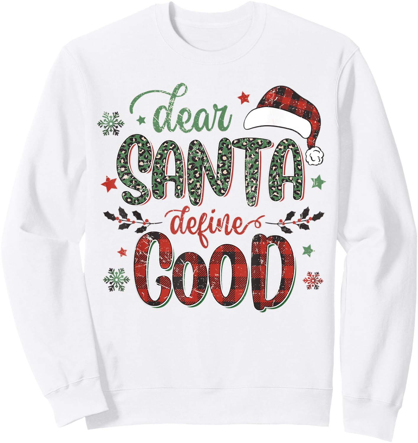 Dear Santa Define Good Funny Christmas Matching Sweatshirt - Sweatshirt | White