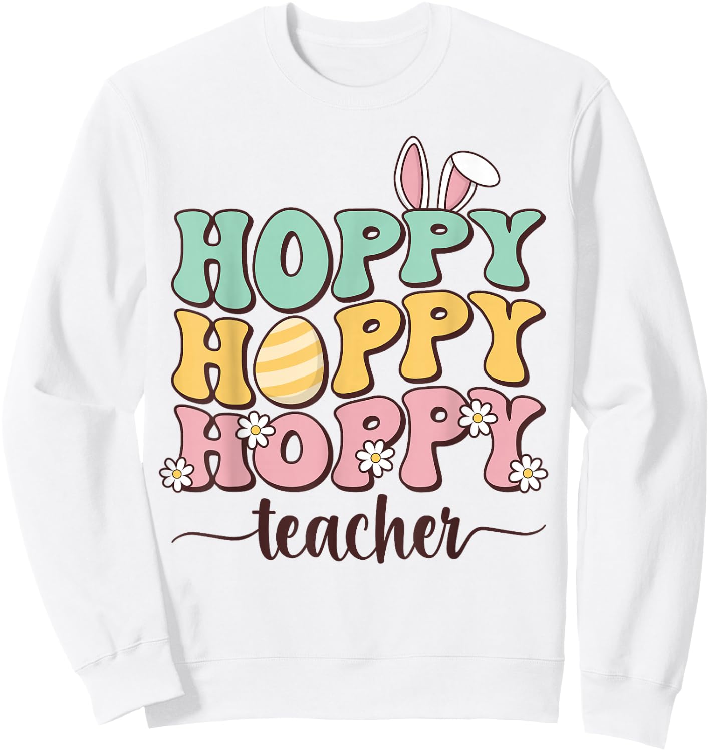 Easter Teacher Bunny Happy Easter Egg Retro Teacher Women Sweatshirt - Sweatshirt | White
