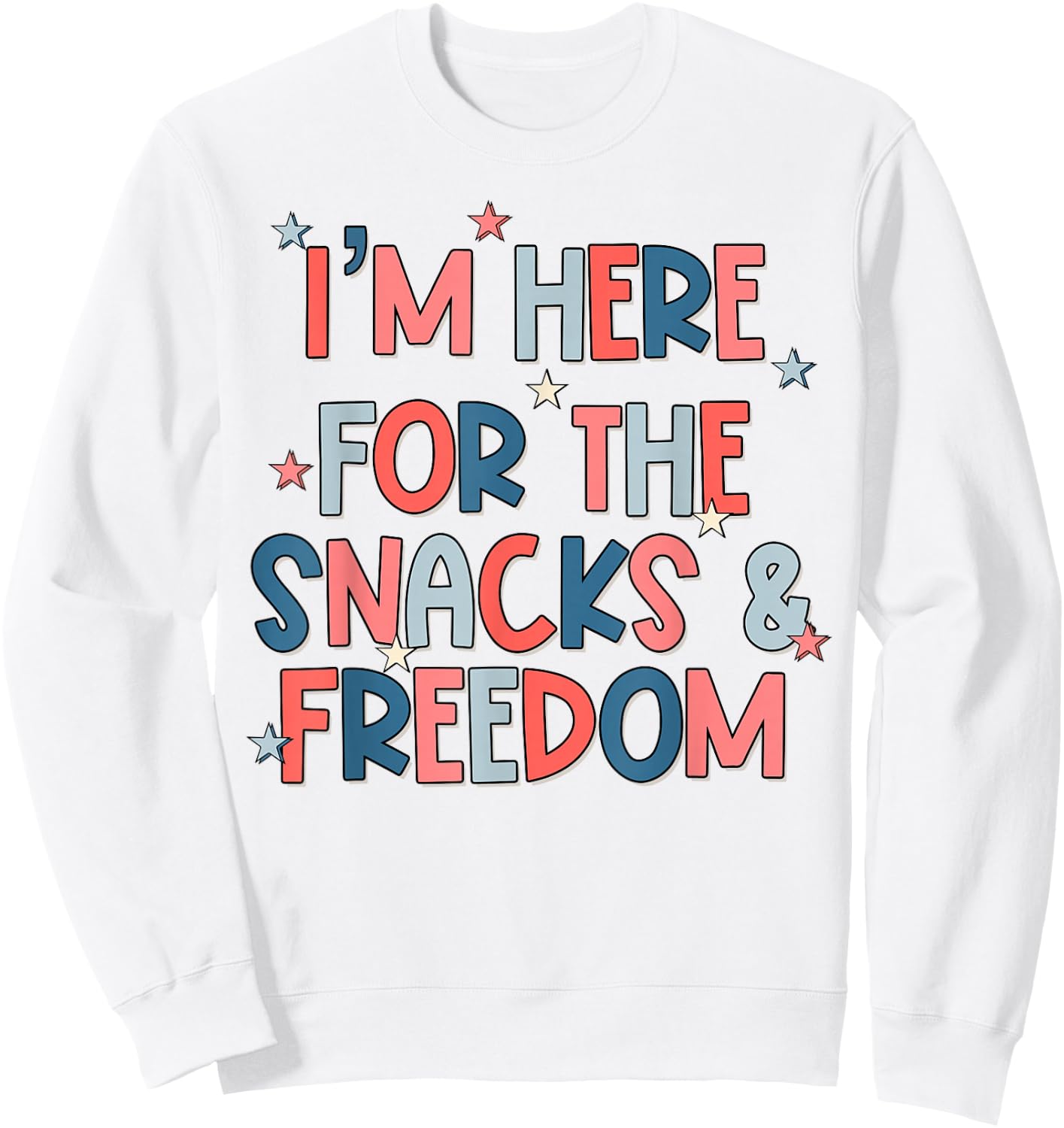 I'm Here For The Snacks And Freedom 4th of July Kid Boy Girl Sweatshirt - Sweatshirt | White