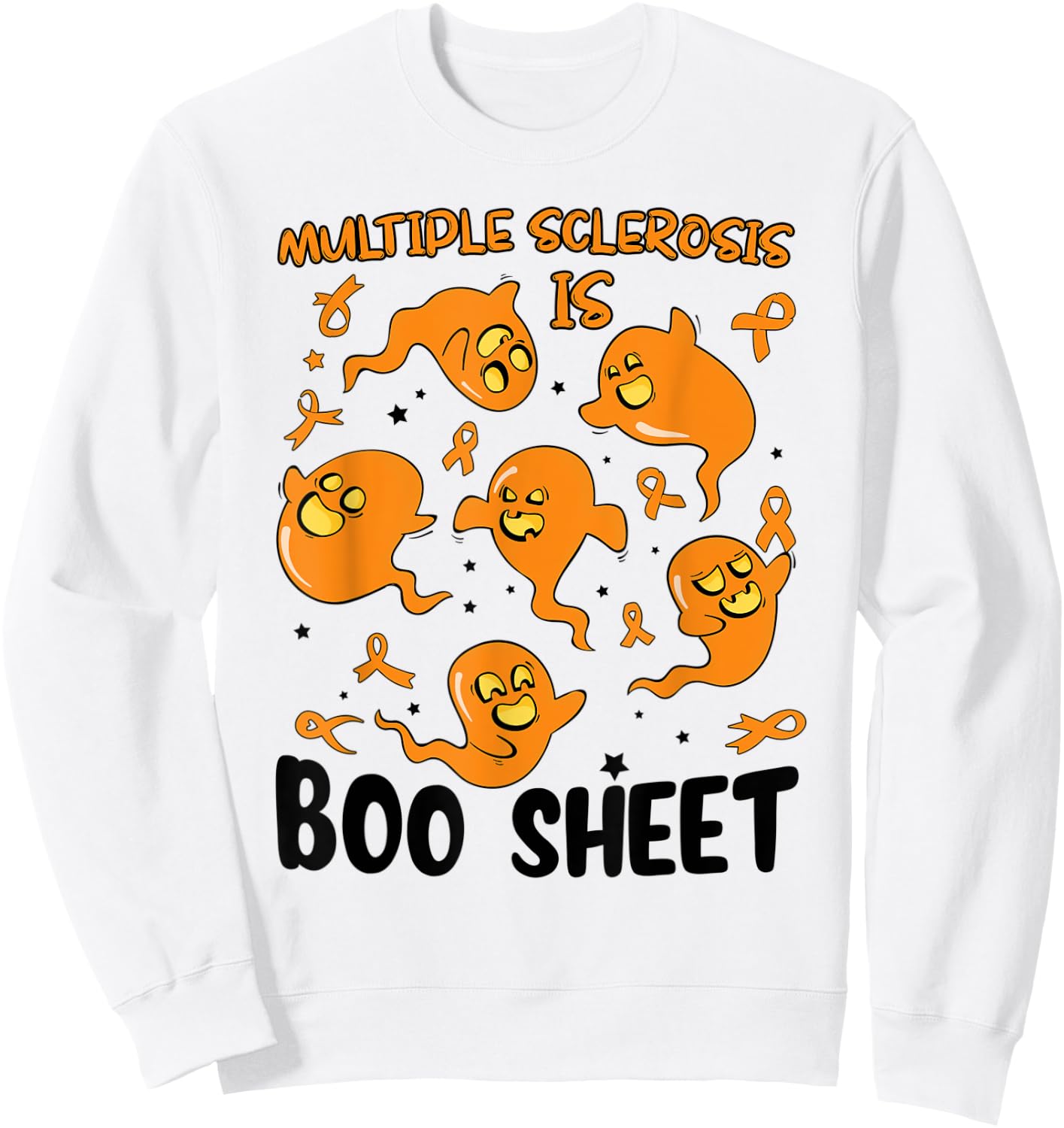 Funny Multiple Sclerosis Is Boo Sheet Ghost Halloween Sweatshirt - Sweatshirt | White