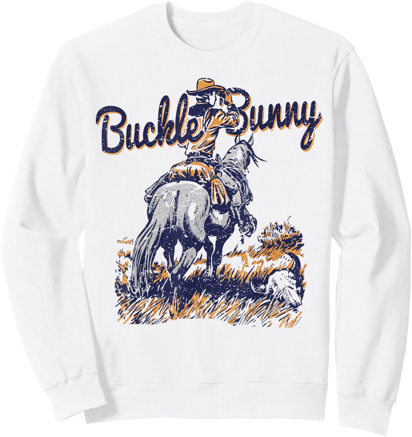Cowboy Ranch Buckle Bunny Western Cowgirl Sweatshirt - Sweatshirt | White