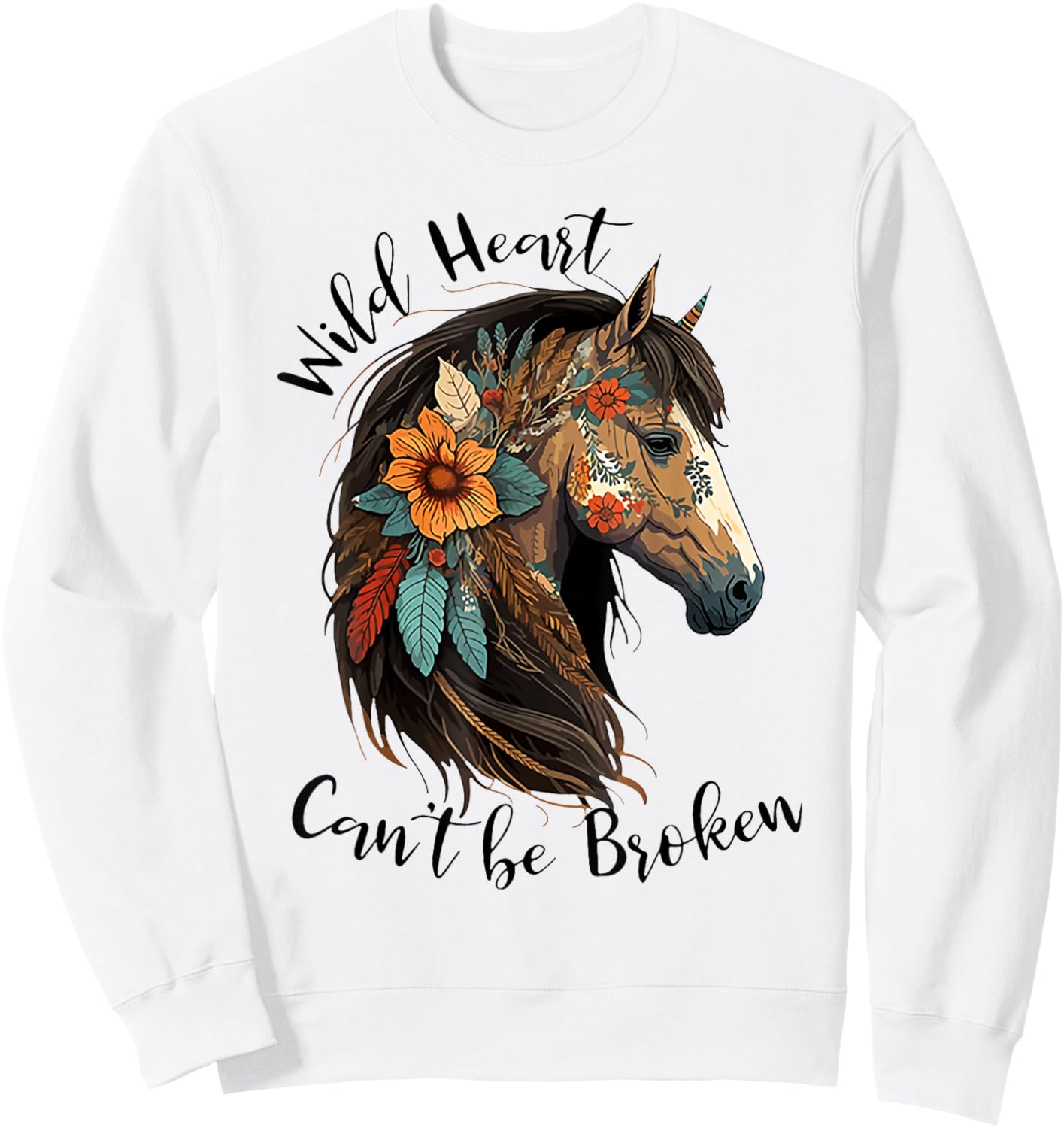 Wild heart can't be broken horse Sweatshirt - Sweatshirt | White