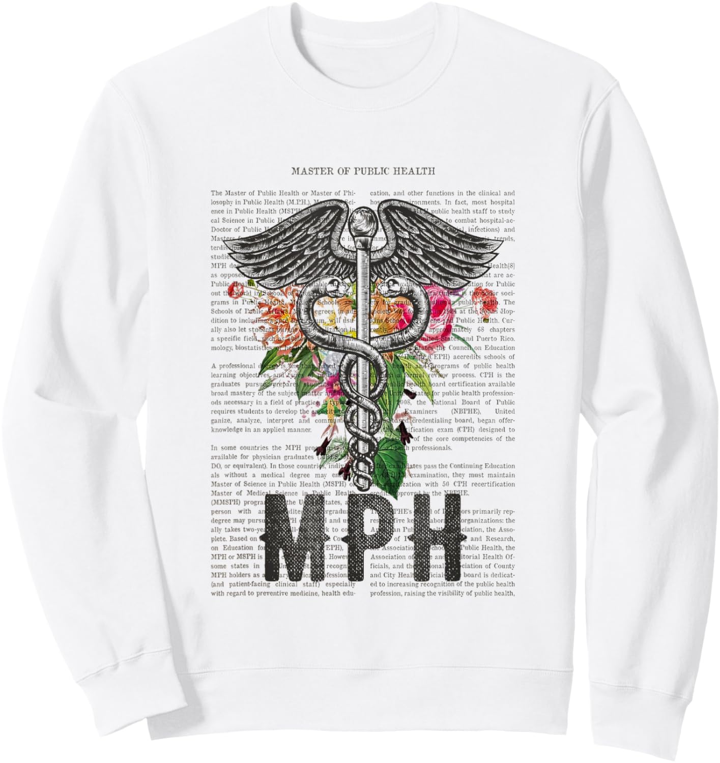 Master of Public Health Funny Graduation Sweatshirt - Sweatshirt | White