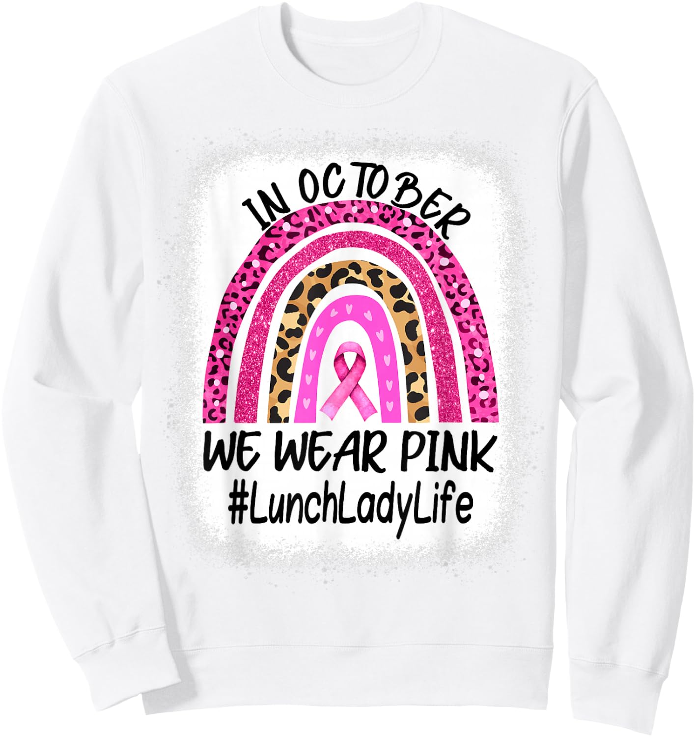 Lunch Lady Rainbow Women Breast Cancer Awareness Sweatshirt - Sweatshirt | White