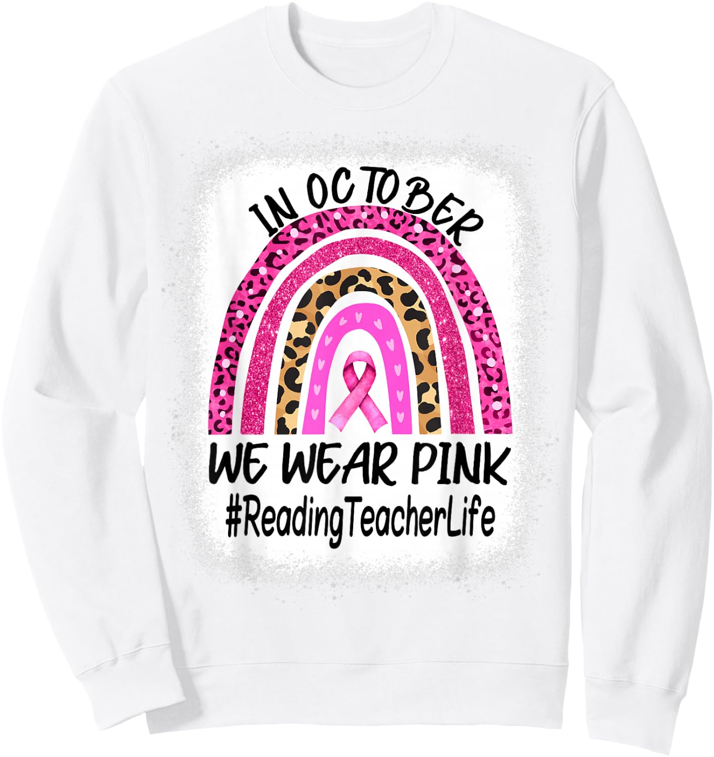 Reading Teacher Rainbow Women Breast Cancer Awareness Sweatshirt - Sweatshirt | White
