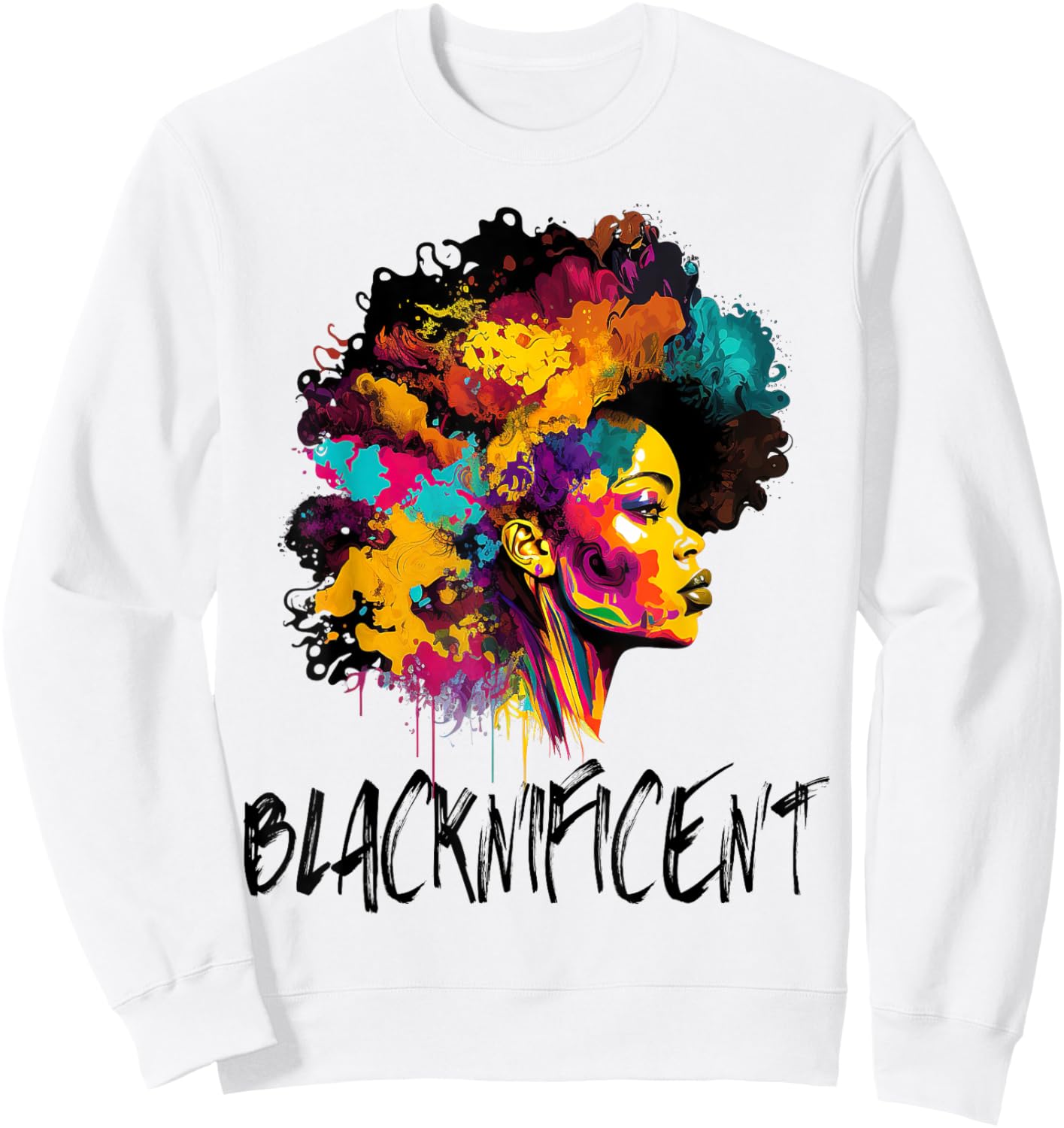 Blacknificent Afro Woman African American Melanin BLM Gift Sweatshirt - Sweatshirt | White