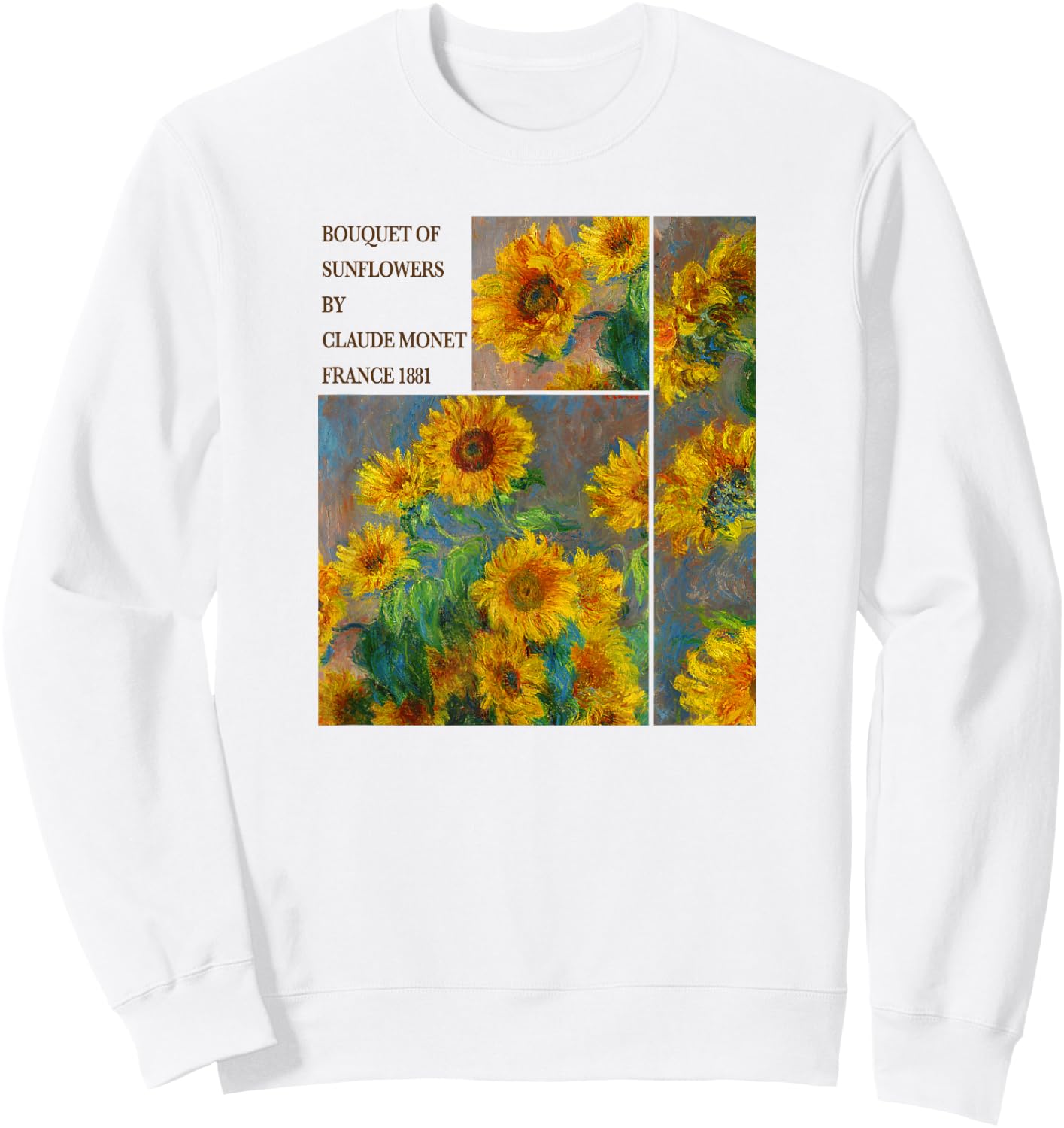Bouquet Of Sunflowers By Claude Monet France 1881 Painting Sweatshirt - Sweatshirt | White