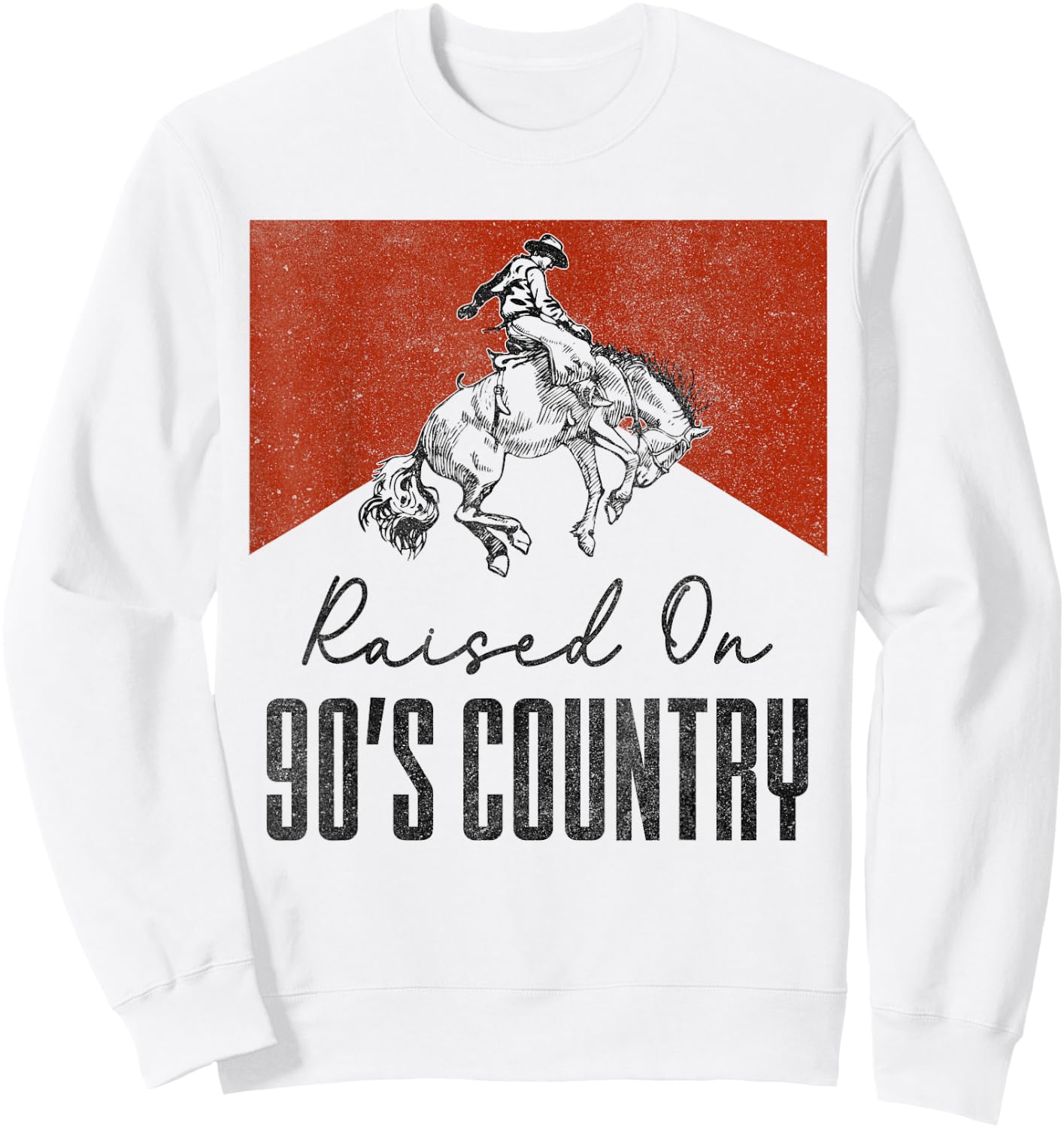 Raised On 90's Country Music Vintage Western Cowgirls Sweatshirt - Sweatshirt | White