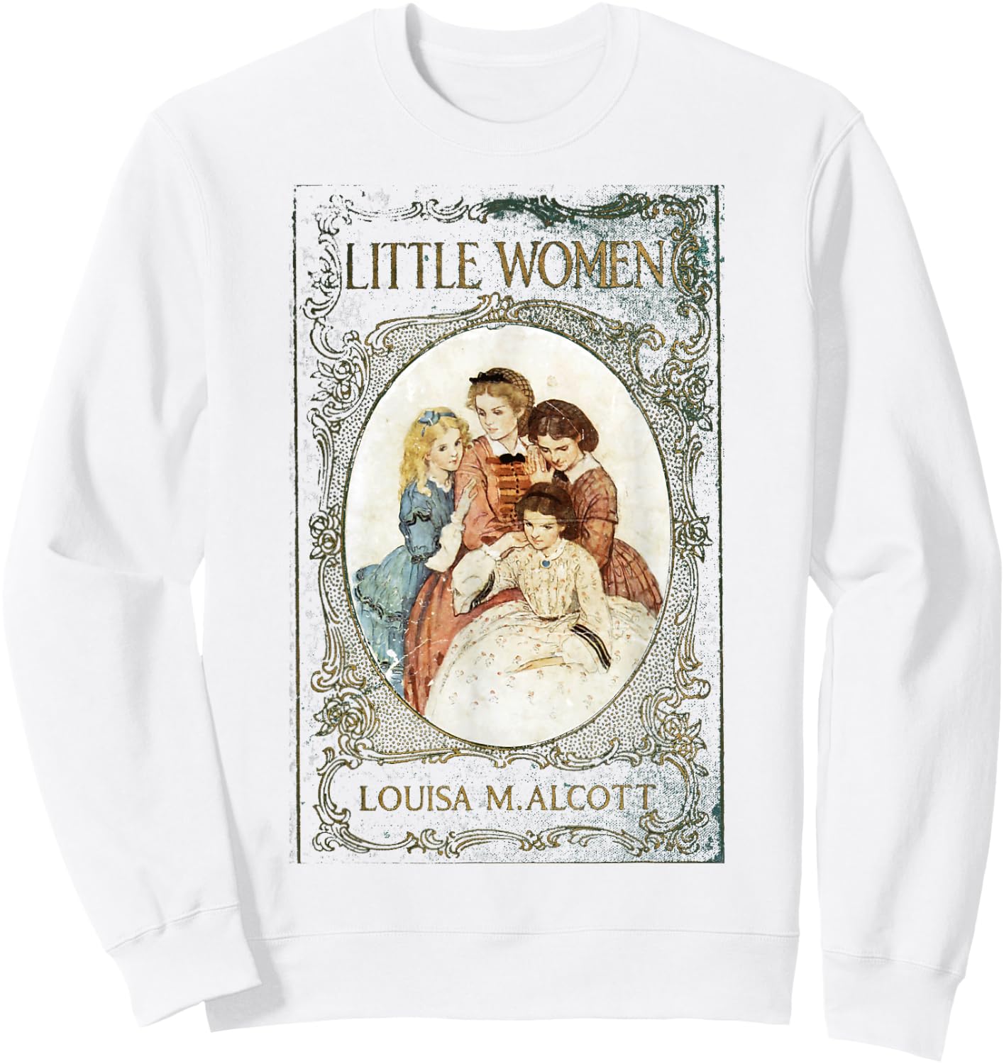 Little Women Louisa May Alcott Vintage Book Cover Sweatshirt - Sweatshirt | White