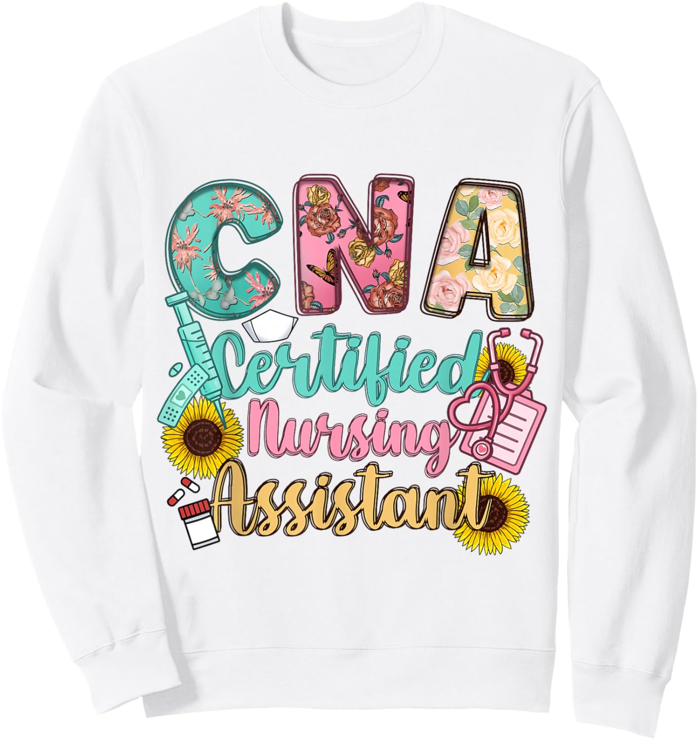 CNA Certified Nursing Assistant Sweatshirt - Sweatshirt | White