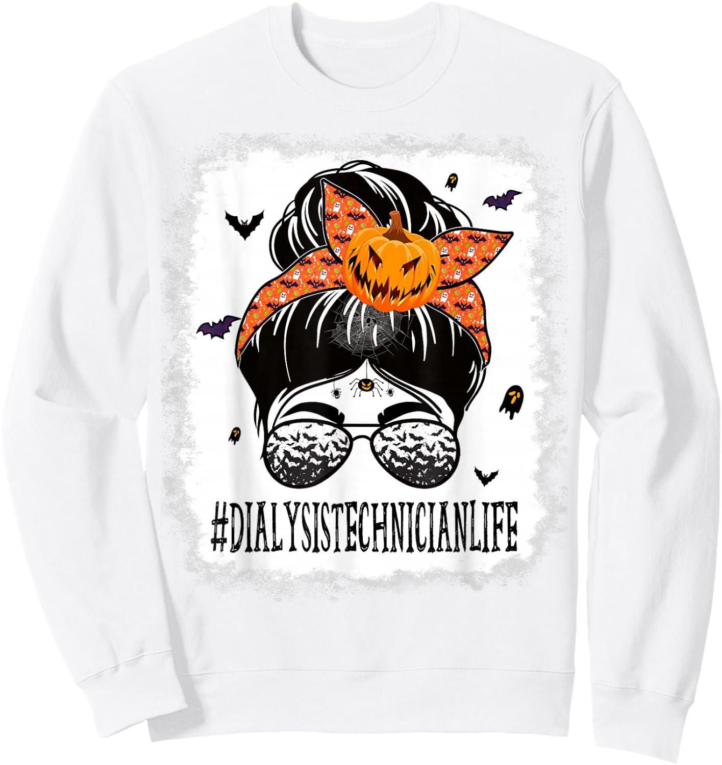 Dialysis Technician Messy Bun Spooky Pumpkin Halloween Women Sweatshirt - Sweatshirt | White