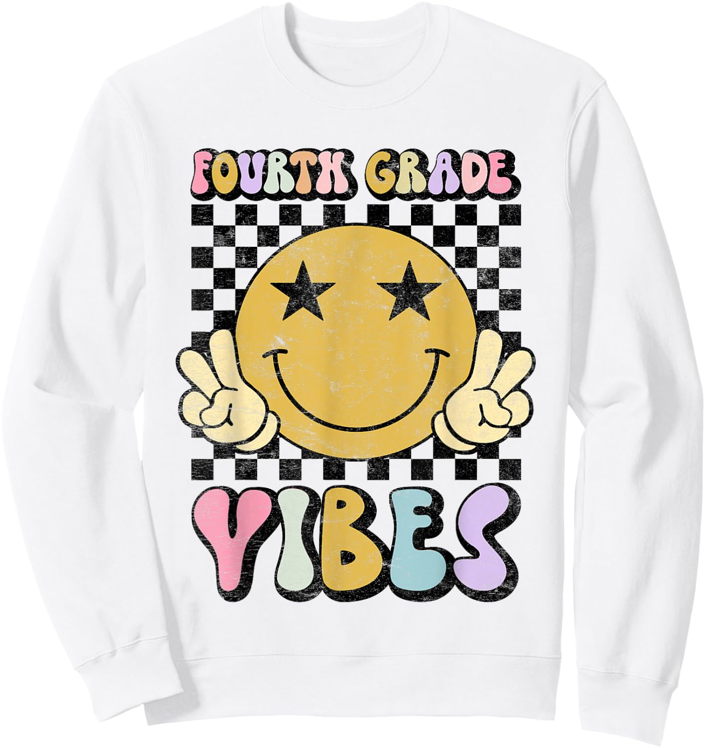 Fourth Grade Vibes 4th Grade Back to School Teacher Student Sweatshirt - Sweatshirt | White