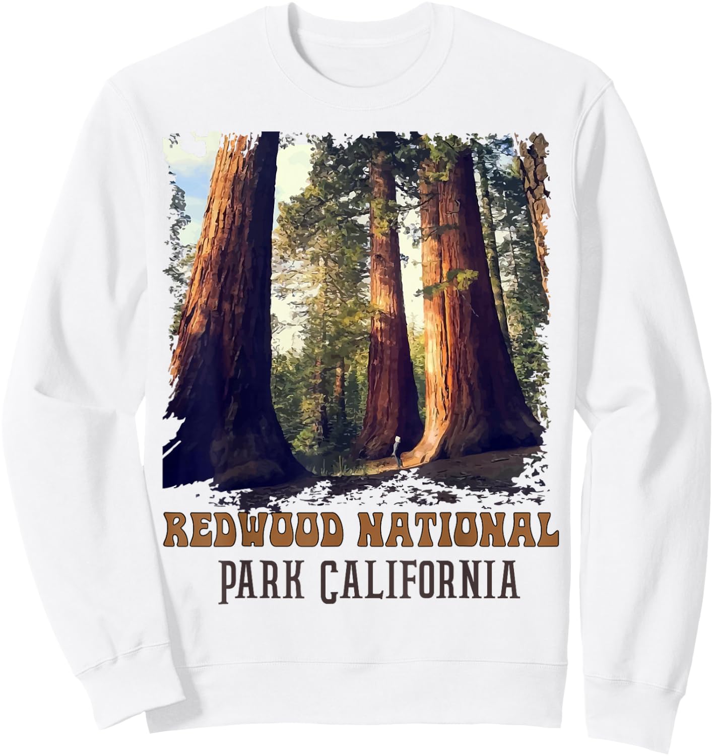 Redwoods Humboldt State Park Redwoods California Sweatshirt - Sweatshirt | White