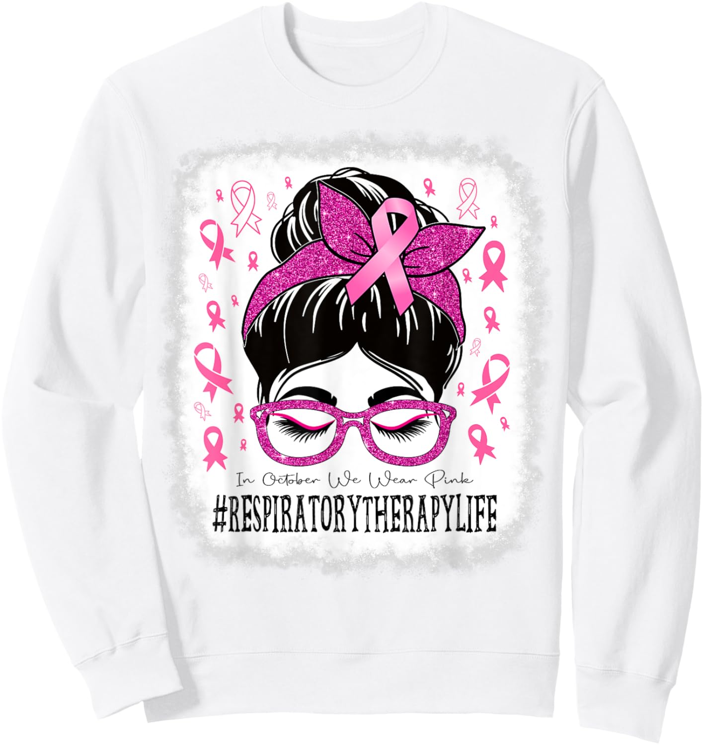Respiratory Therapy Messy Bun Women Breast Cancer Awareness Sweatshirt - Sweatshirt | White