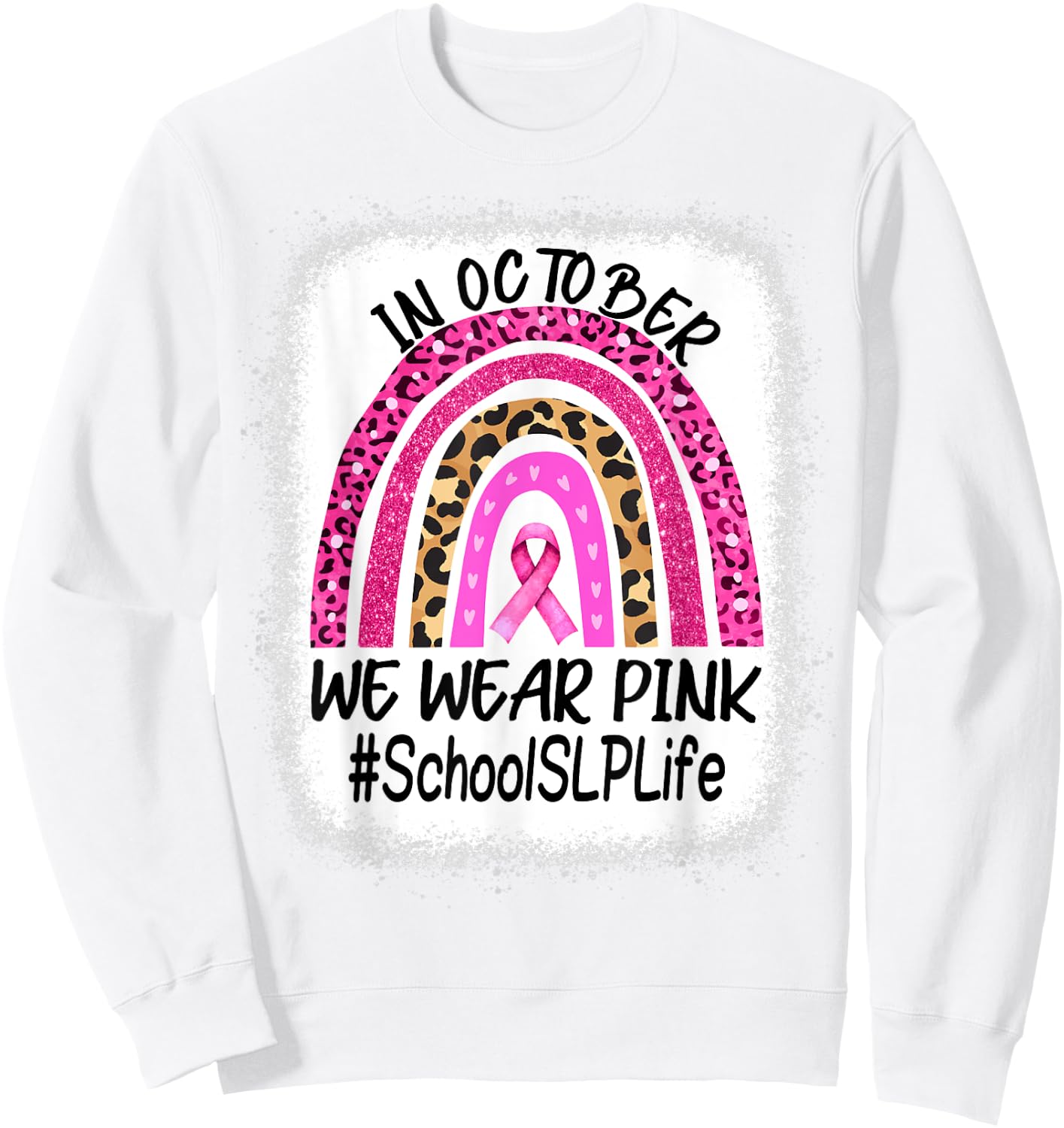School SLP Rainbow Women Breast Cancer Awareness Sweatshirt - Sweatshirt | White